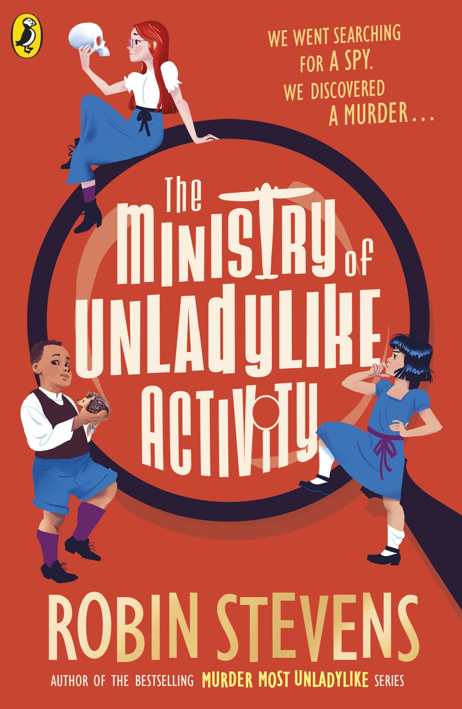 The Ministry of Unladylike Activity: the exciting new adventure from the bestselling author of Murder Most Unladylike (The Ministry of Unladylike Activity, 1) Non-fiction