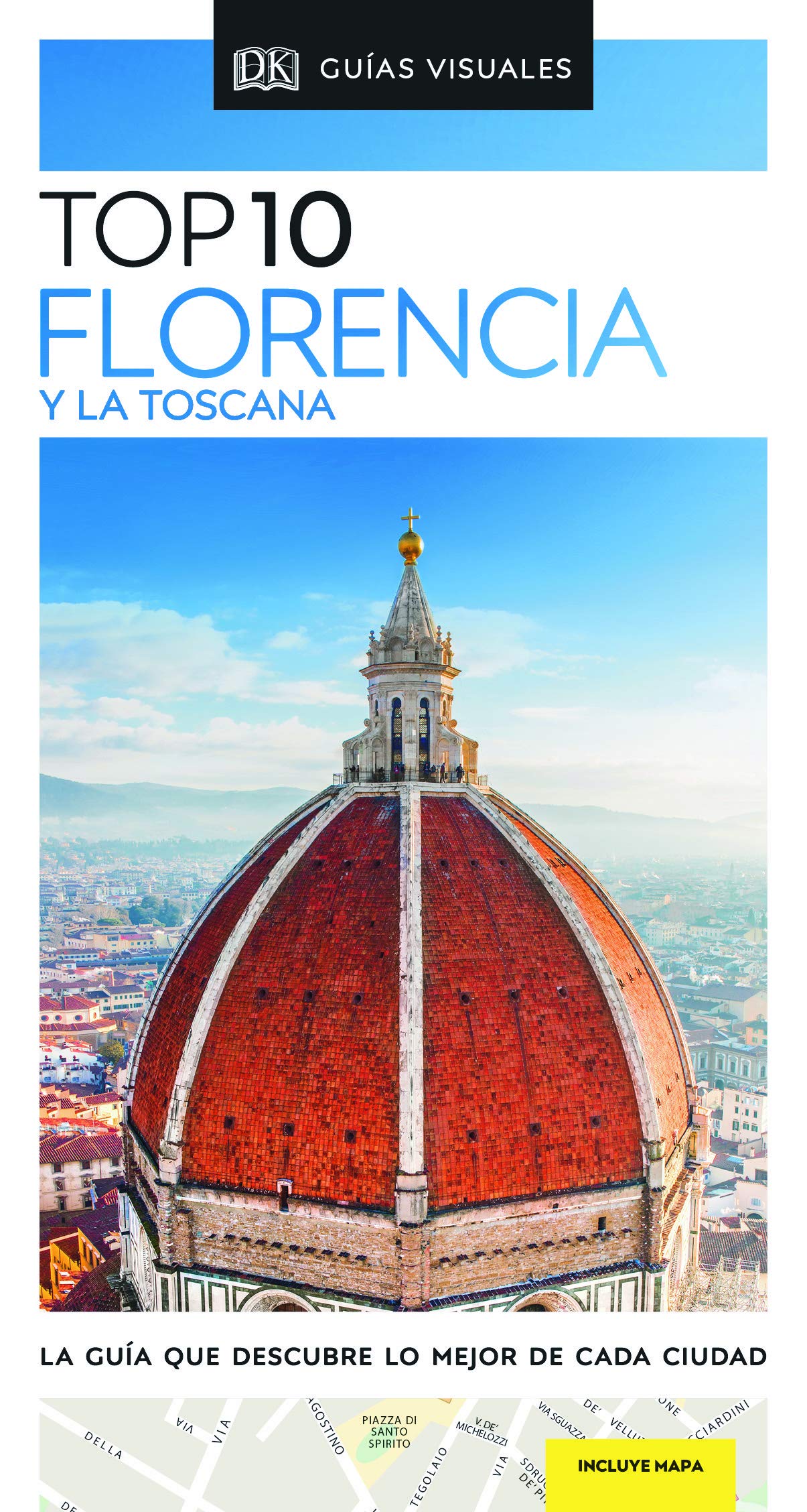 Florencia (Guías Visuales TOP 10): La guía que descubre lo mejor de cada ciudad book
