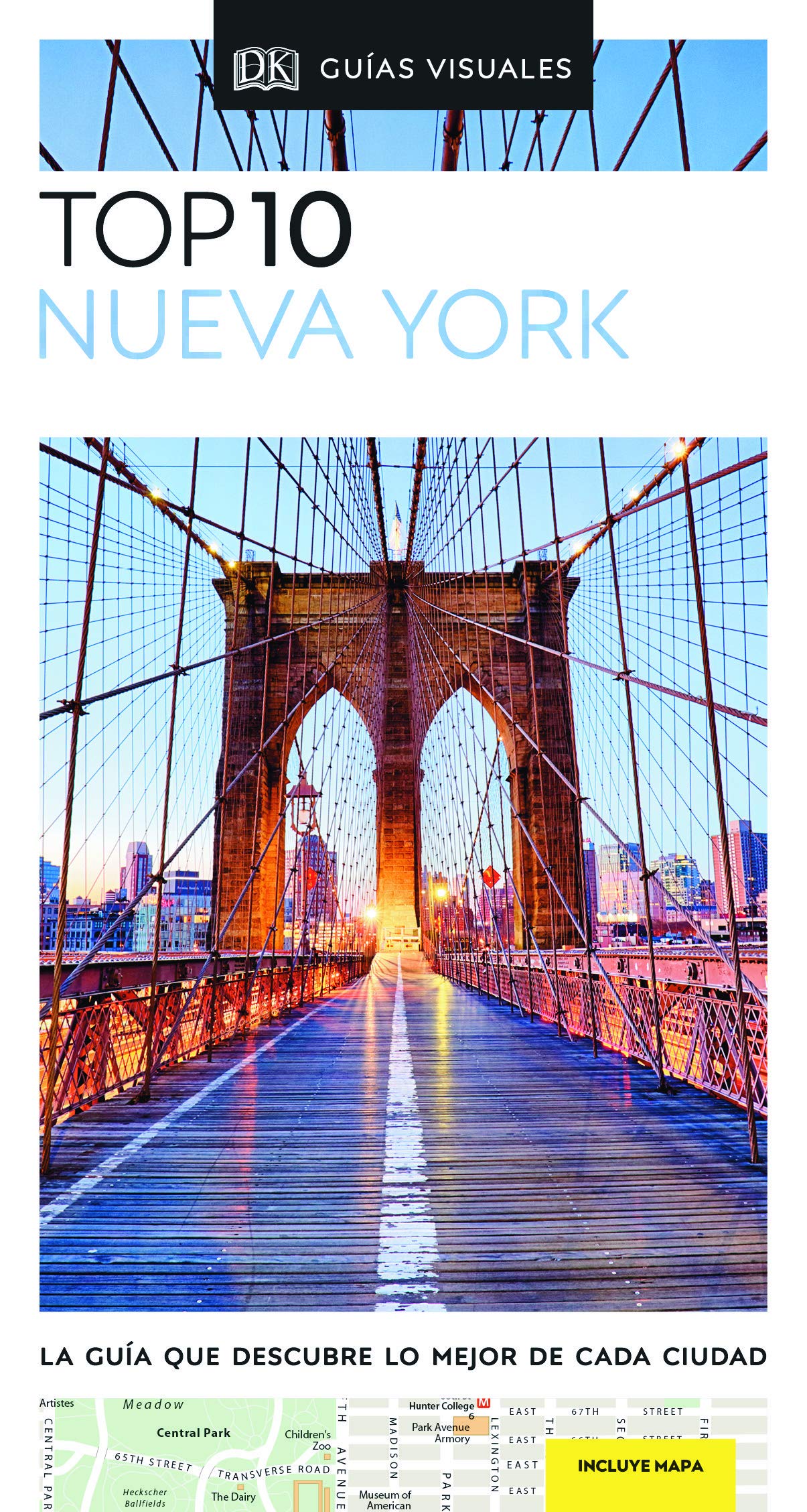Nueva York (Guías Visuales TOP 10): La guía que descubre lo mejor de cada ciudad book