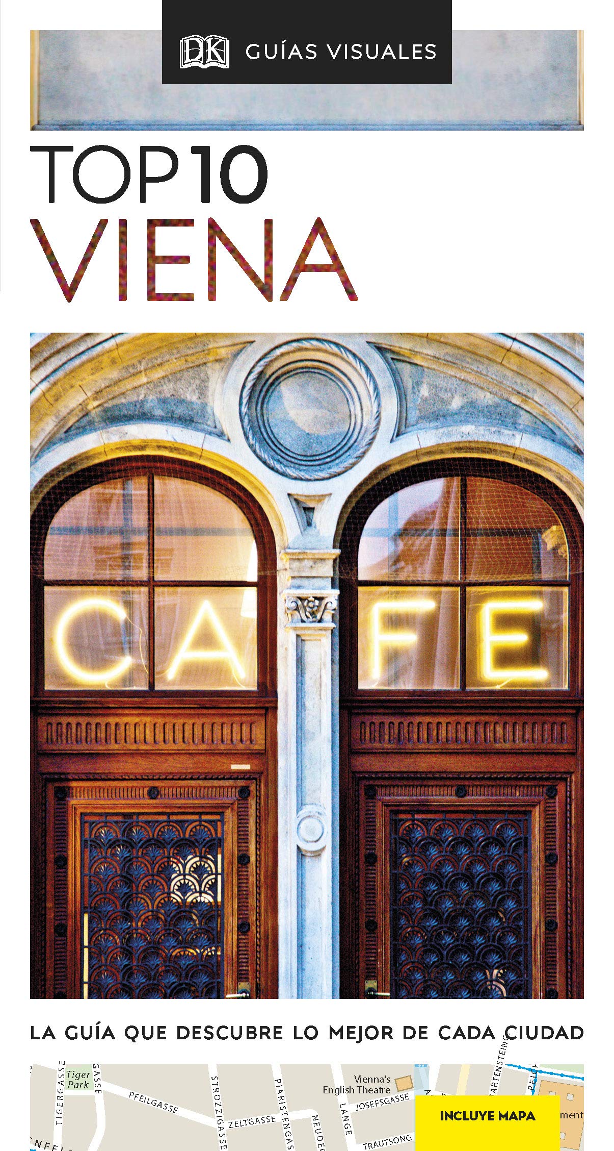 Viena (Guías Visuales TOP 10): La guía que descubre lo mejor de cada ciudad Leisure, Home & Garden