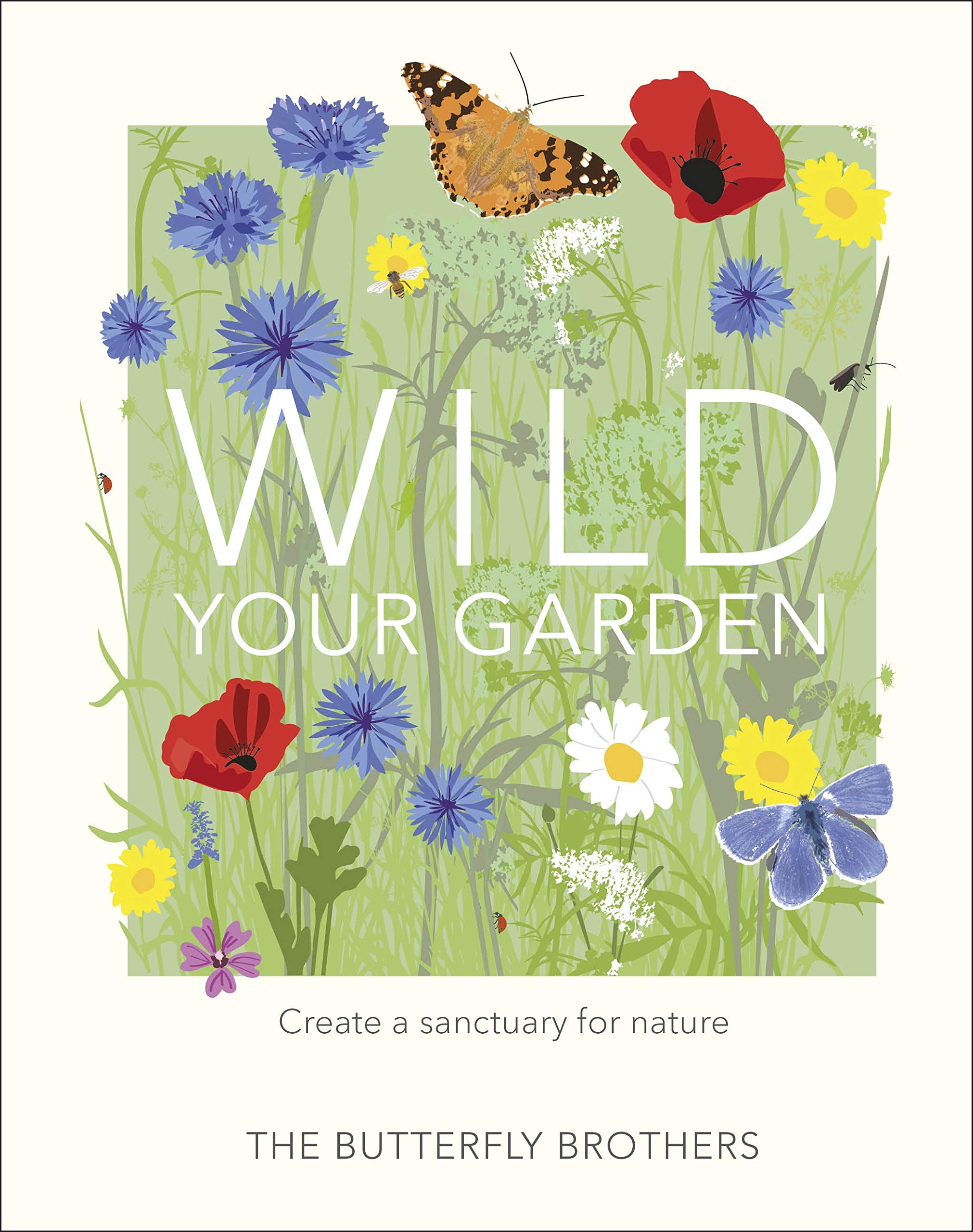 Wild Your Garden: Create a sanctuary for nature Mathematics