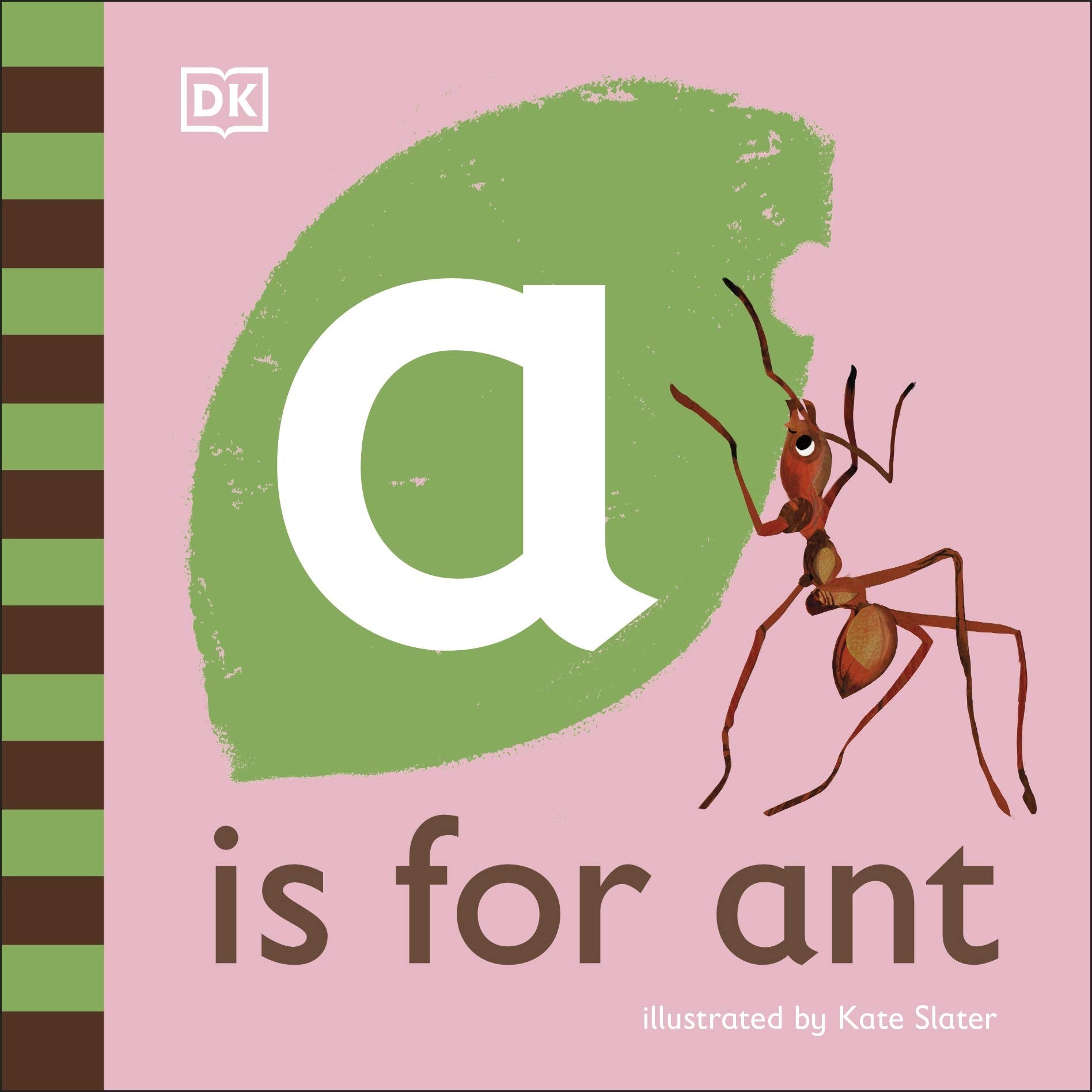 Product Image: A is for Ant (The Animal Alphabet Library)