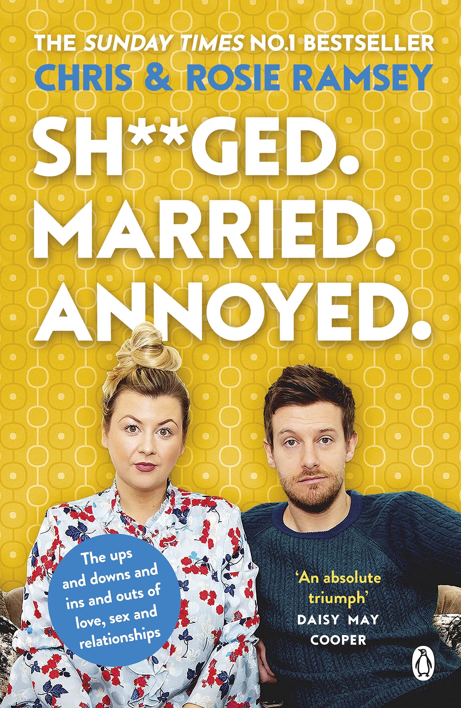 Sh**ged. Married. Annoyed.: The Sunday Times No. 1 Bestseller Books
