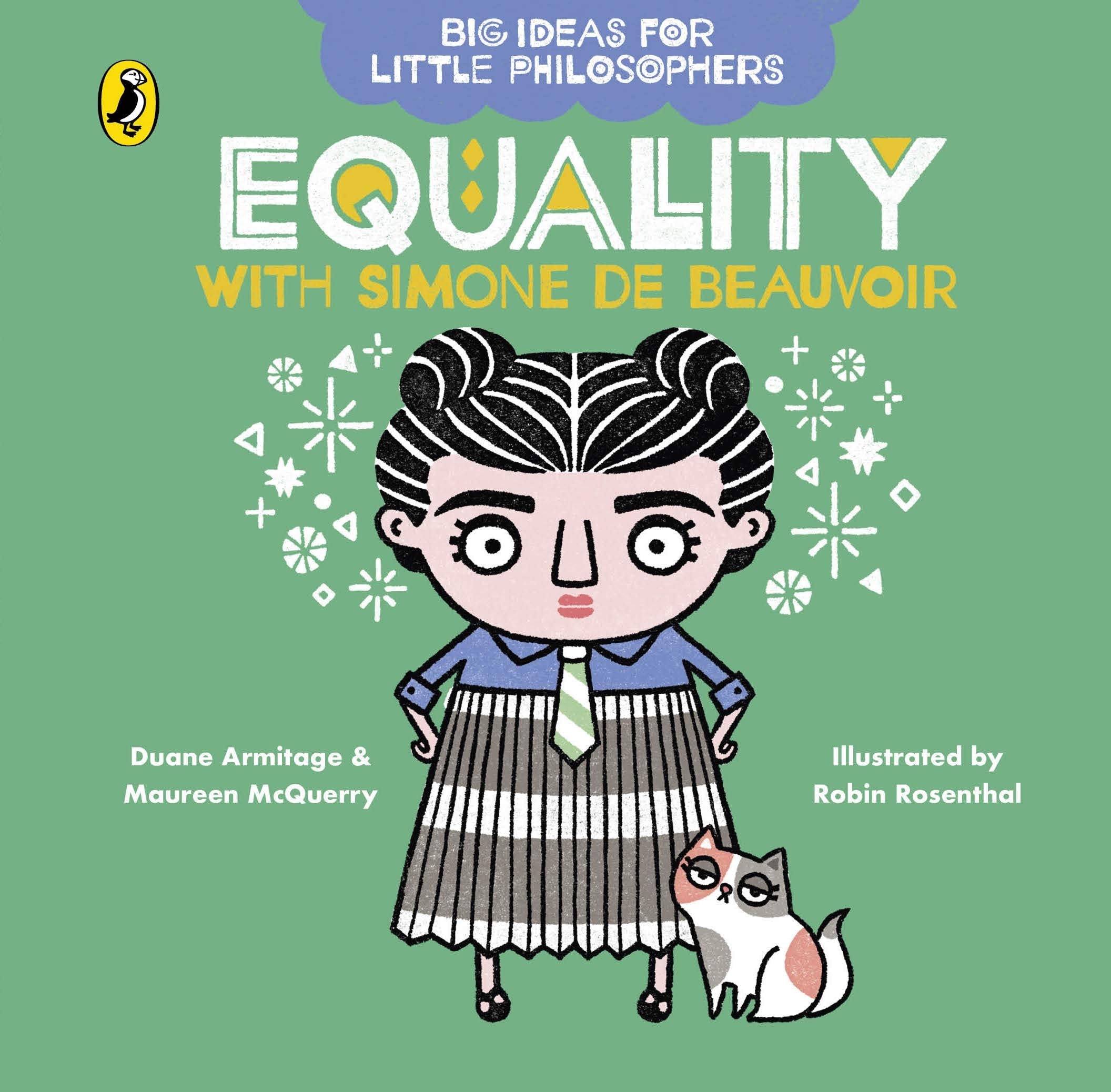 Big Ideas for Little Philosophers: Equality with Simone de Beauvoir book