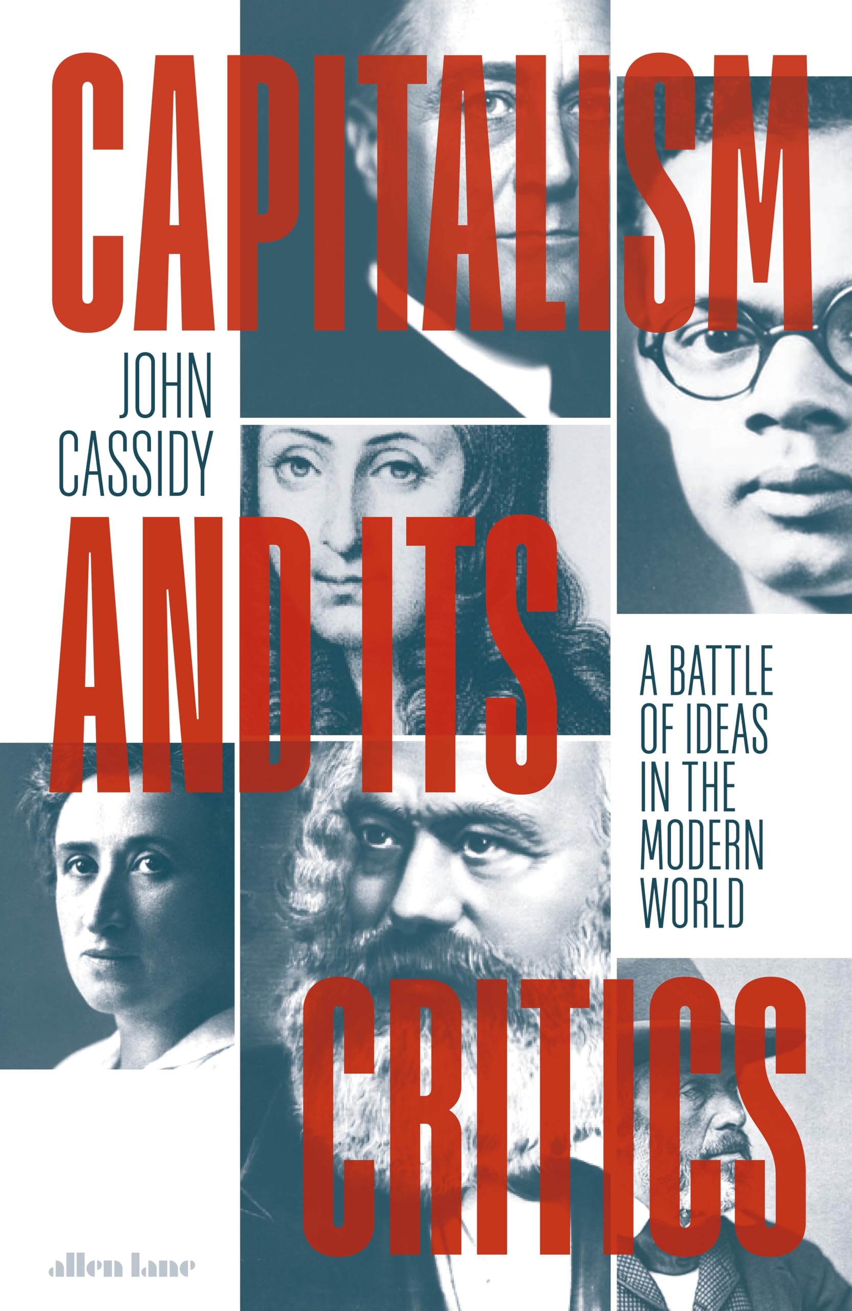 Capitalism and Its Critics: A Battle of Ideas in the Modern World Memories