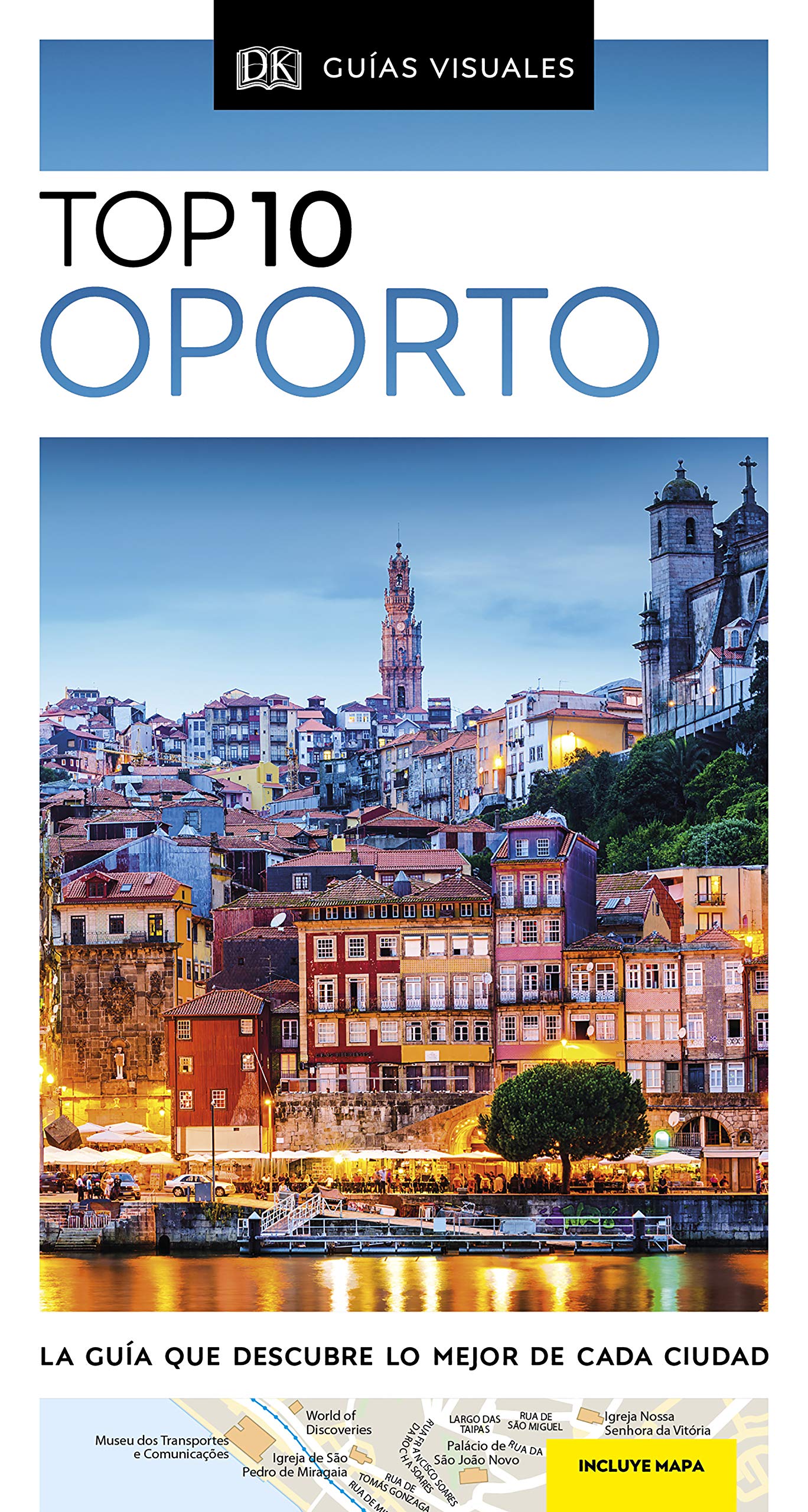 Oporto Top 10 (Guías Visuales TOP 10): La guía que descubre lo mejor de cada ciudad book