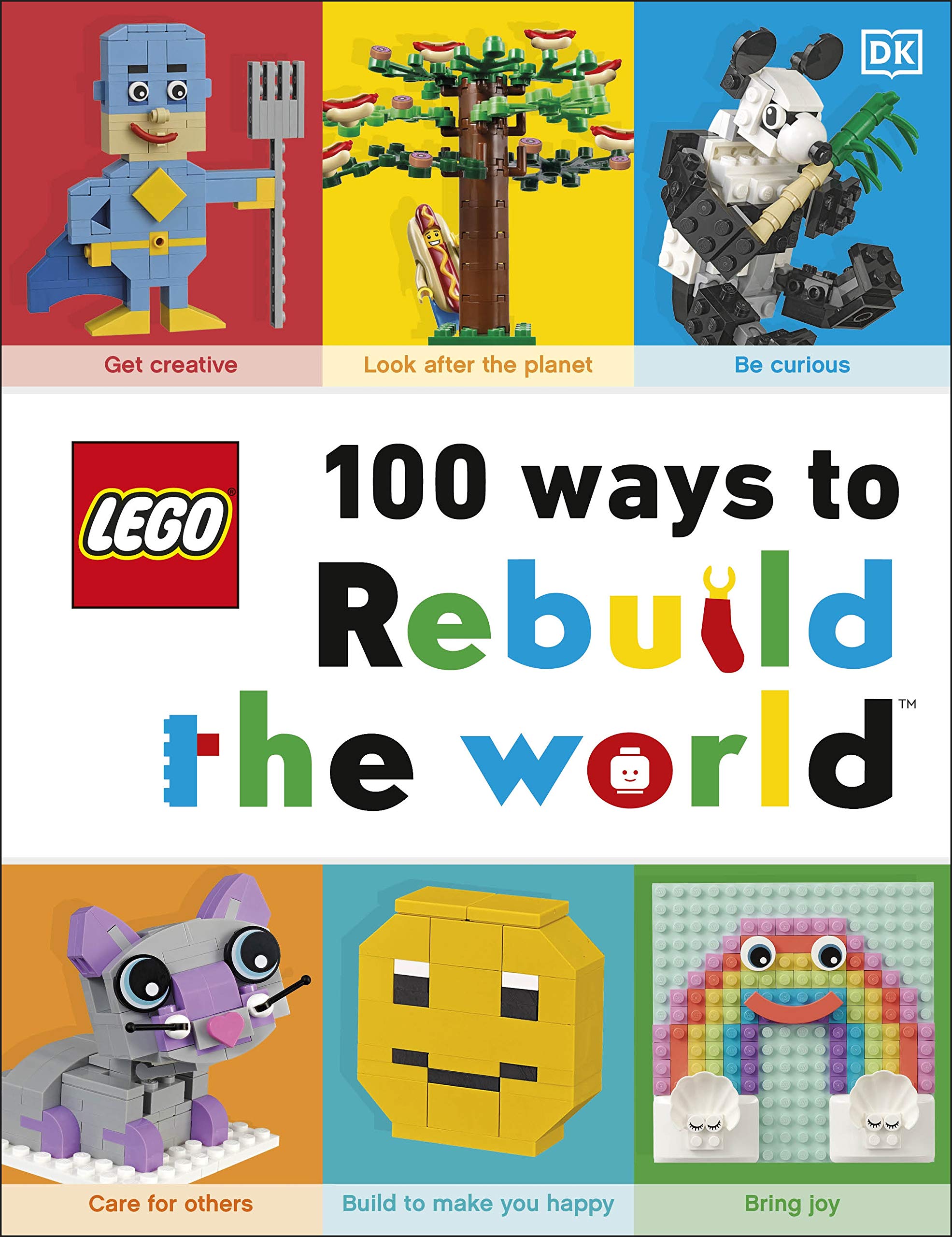 LEGO 100 Ways to Rebuild the World: Get inspired to make the world an awesome place! Non-fiction