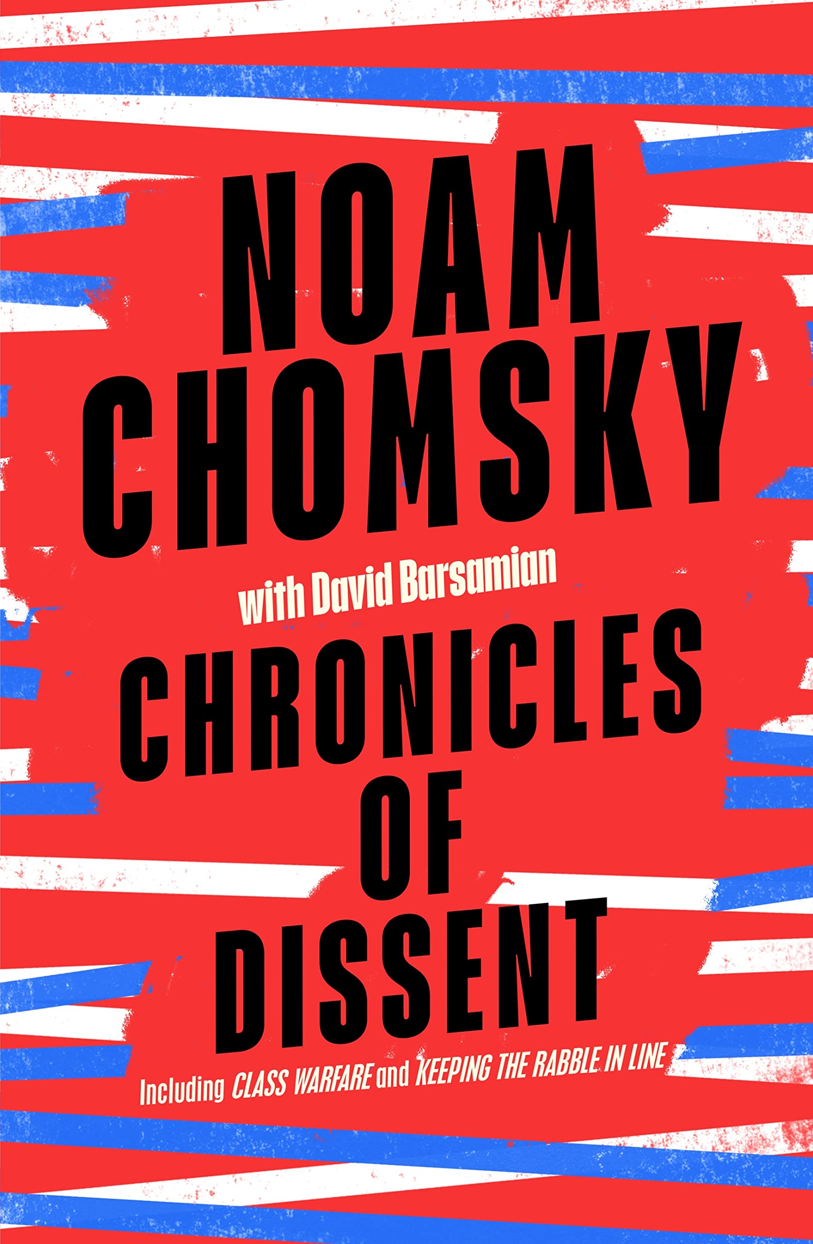 Chronicles of Dissent: Noam Chomsky Philosophy