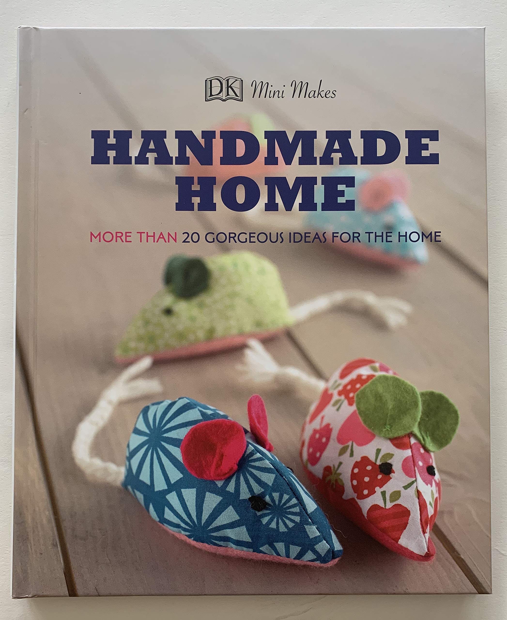 Handmade Home - DK Mini Makes book