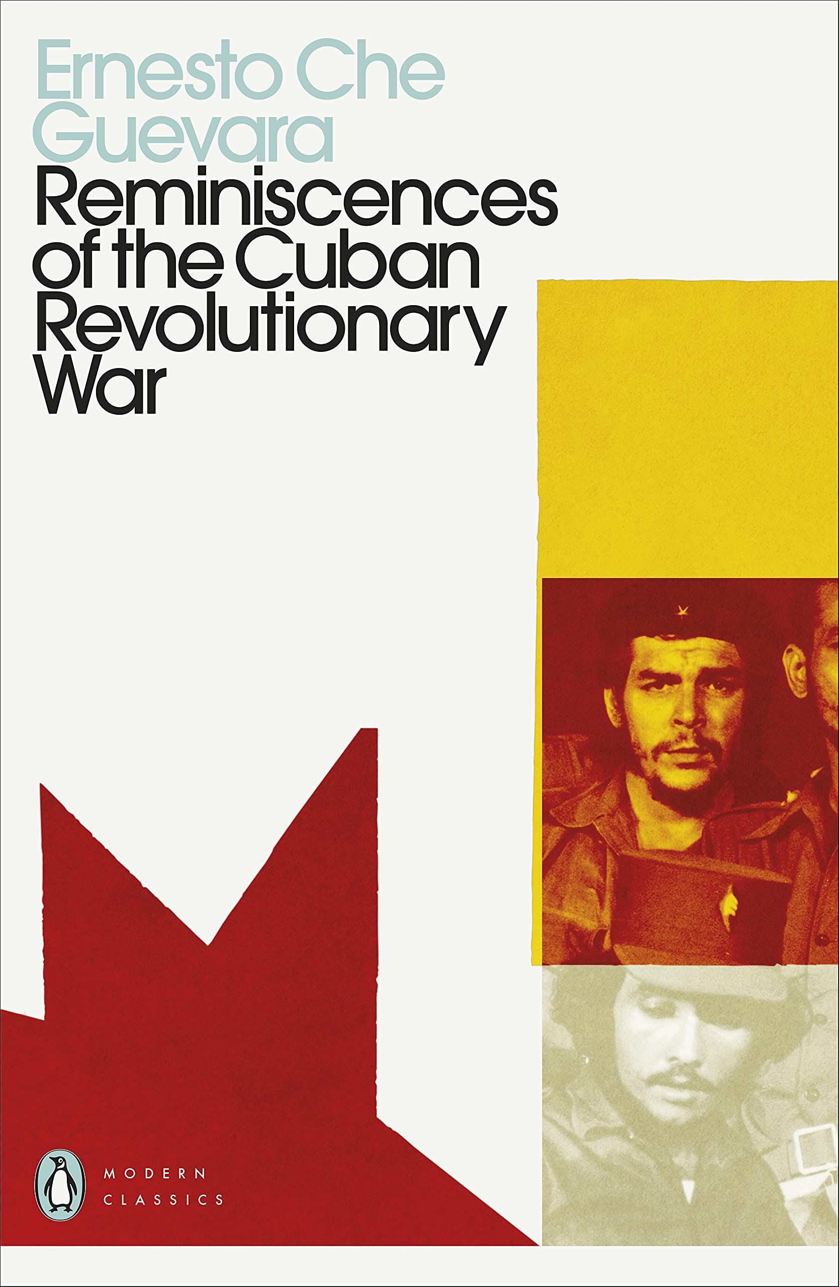 Reminiscences of the Cuban Revolutionary War (Penguin Modern Classics) Essays & Short Stories