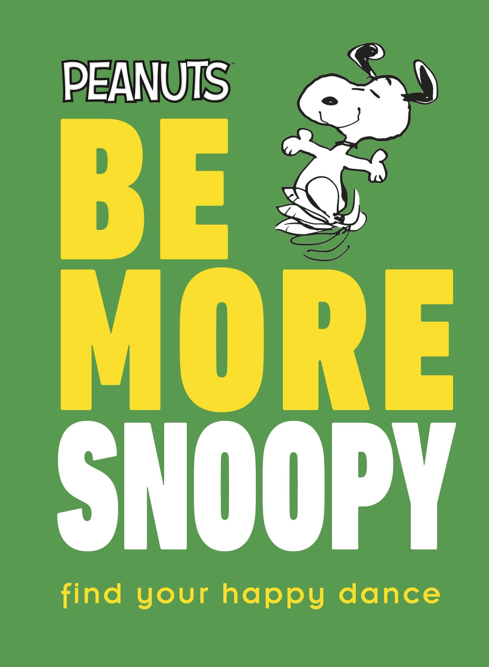 Peanuts Be More Snoopy Business, Finance & Career