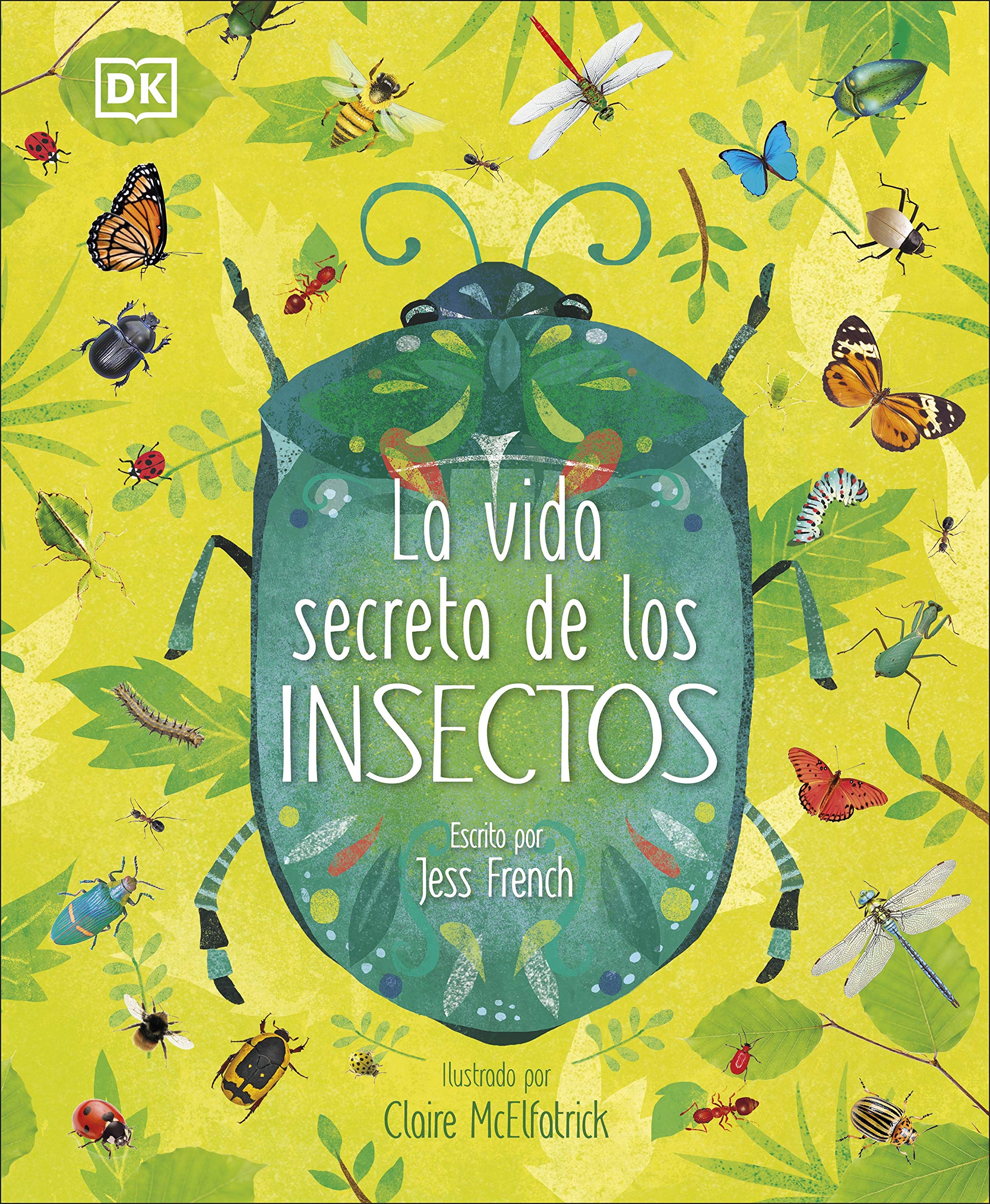 La vida secreta de los insectos (DK Infantil) Non-fiction