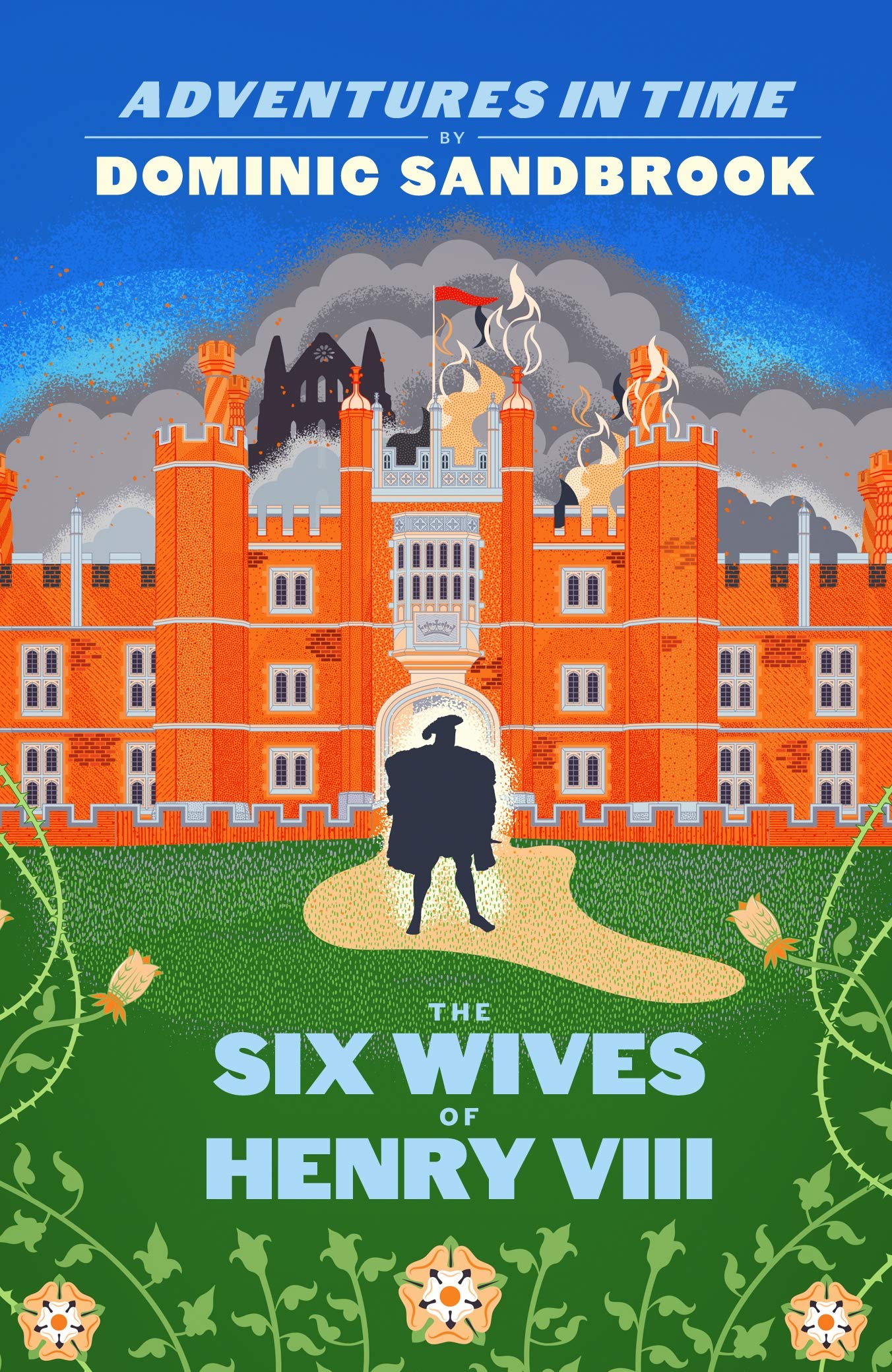 Adventures in Time: The Six Wives of Henry VIII Young adult books