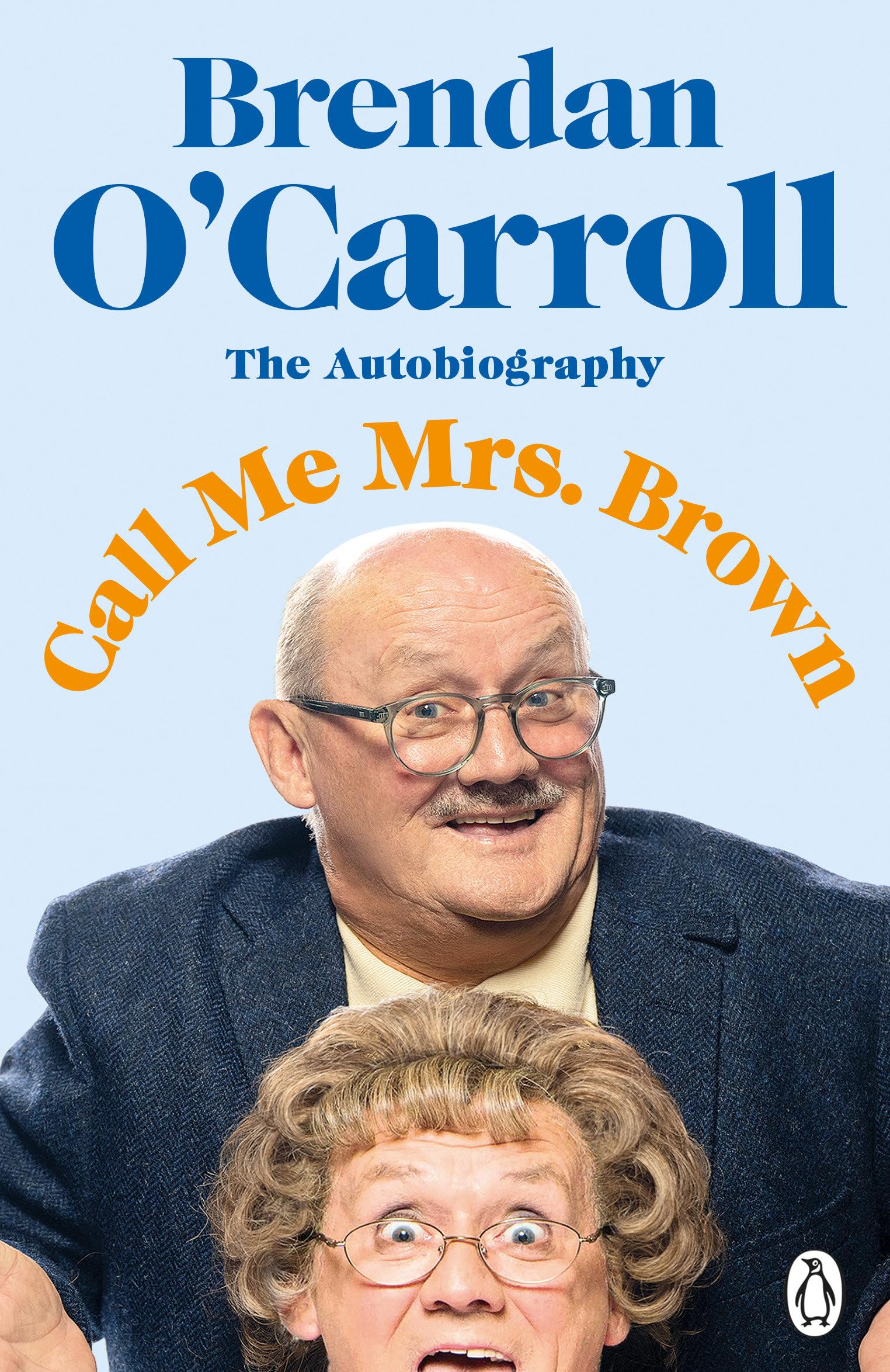 Call Me Mrs. Brown: The hilarious autobiography from the star of Mrs. Brown’s Boys Art & Literature