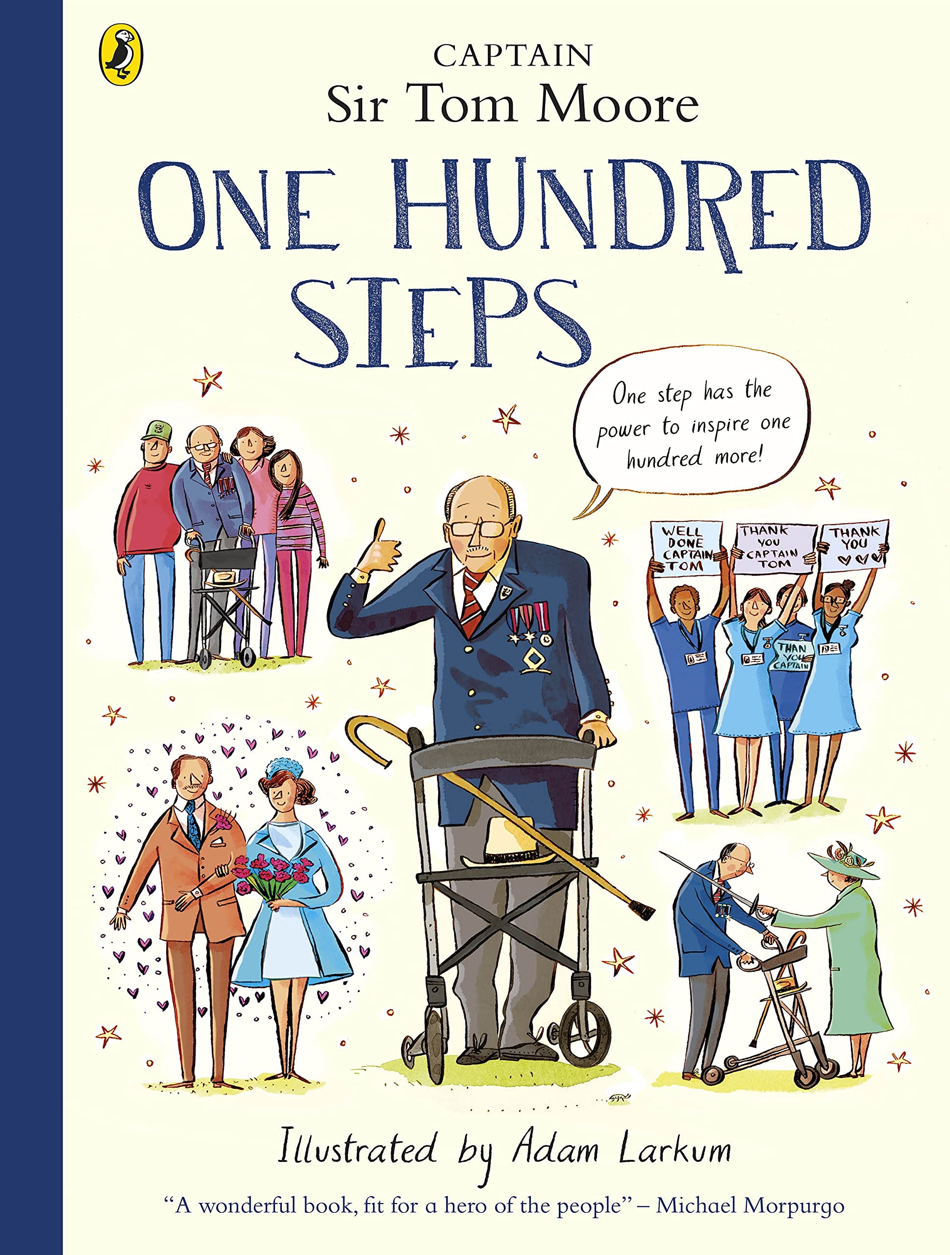 One Hundred Steps: The Story of Captain Sir Tom Moore: Bilderbuch Non-fiction