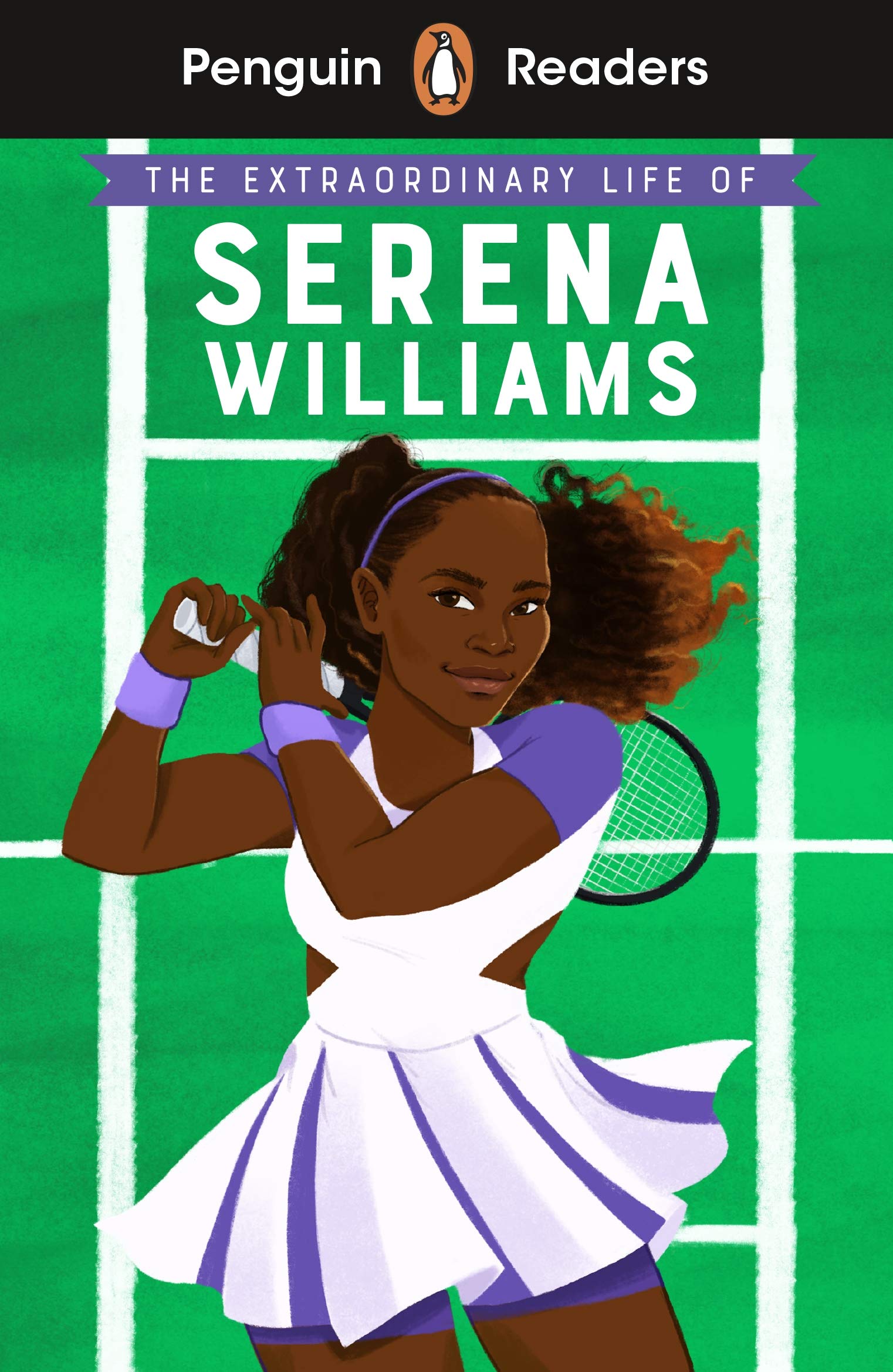 Penguin Readers Level 1: The Extraordinary Life Of Serena Williams (ELT Graded Reader): Abridged Edition Foreign Languages ​​& Dictionaries
