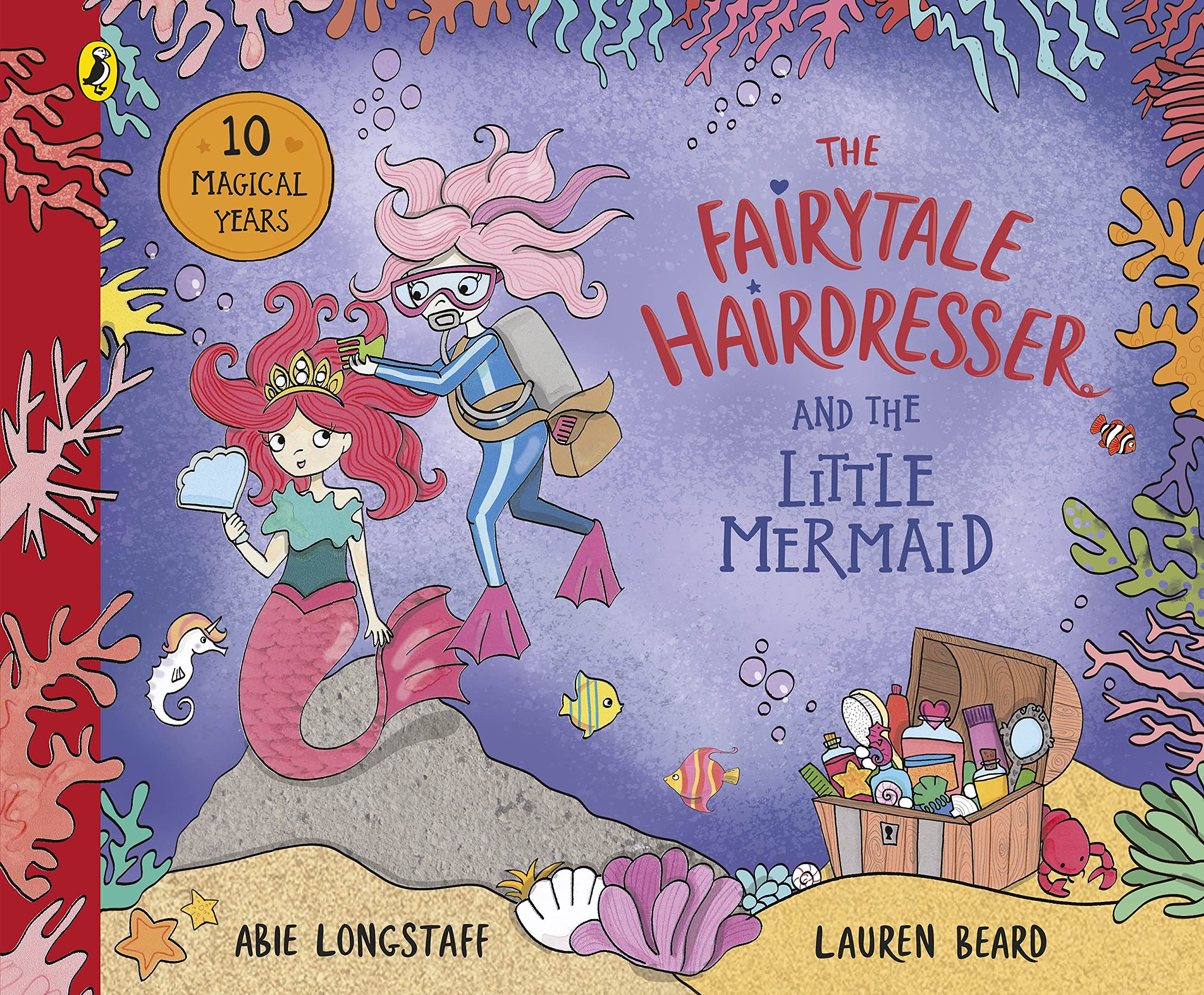 The Fairytale Hairdresser and the Little Mermaid: New Edition (The Fairytale Hairdresser, 6) Fairy Tales & Legends