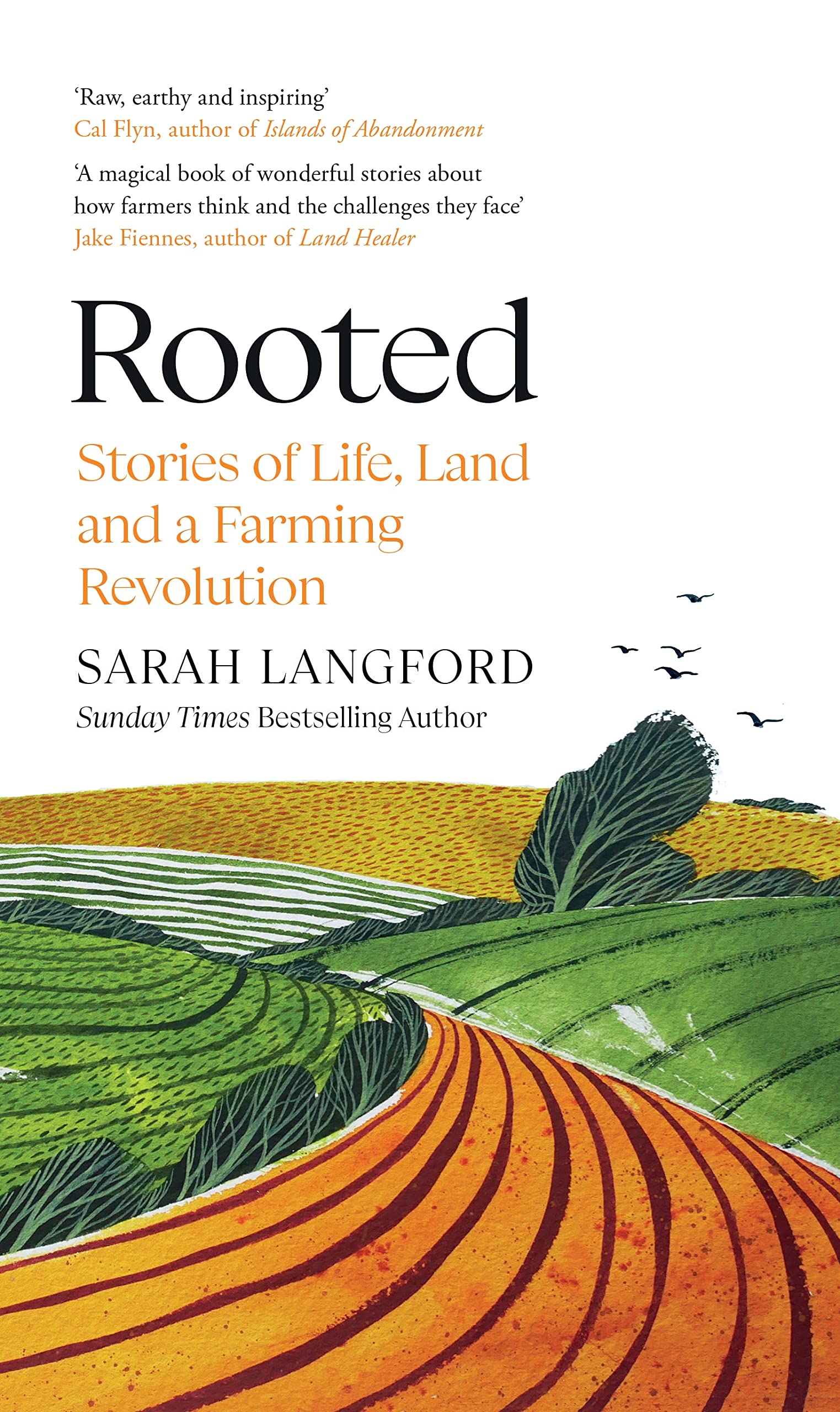Rooted: Stories of Life, Land and a Farming Revolution book