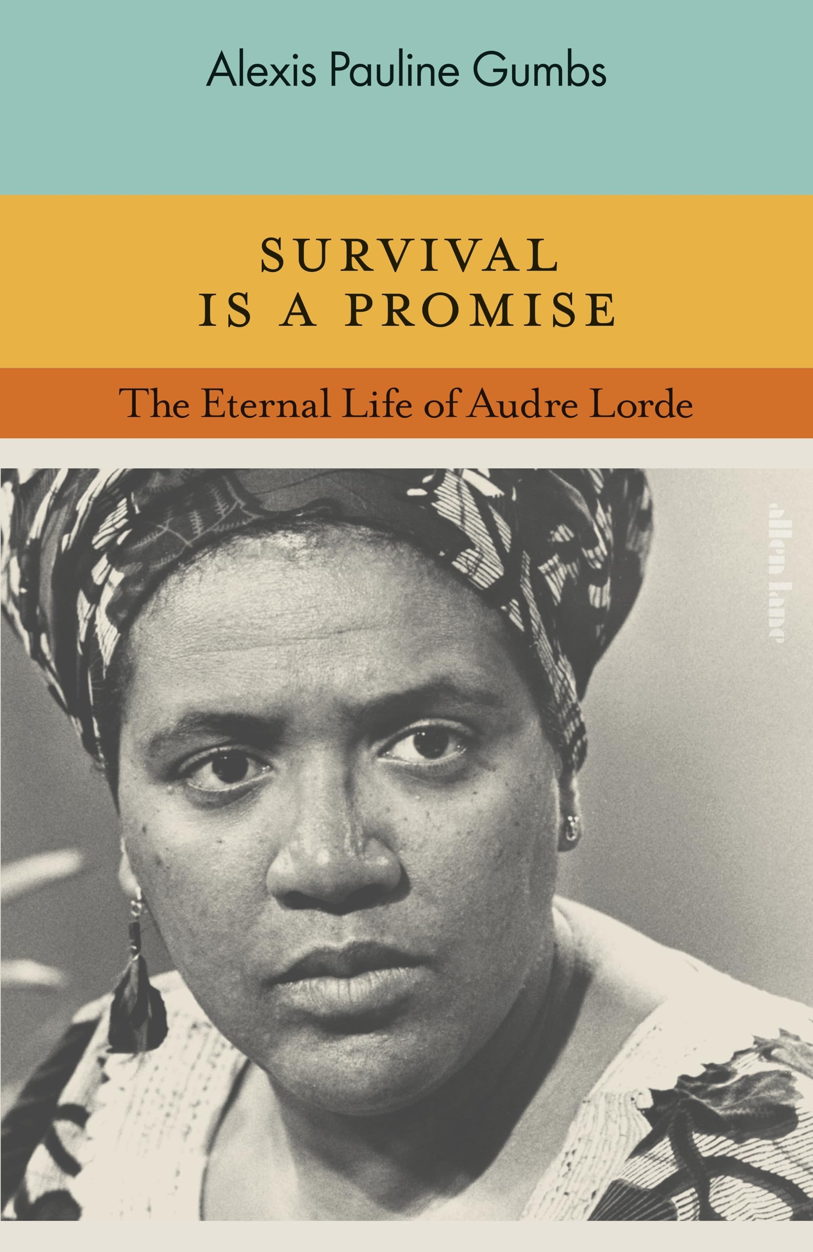 Survival is a Promise: The Eternal Life of Audre Lorde Philosophy