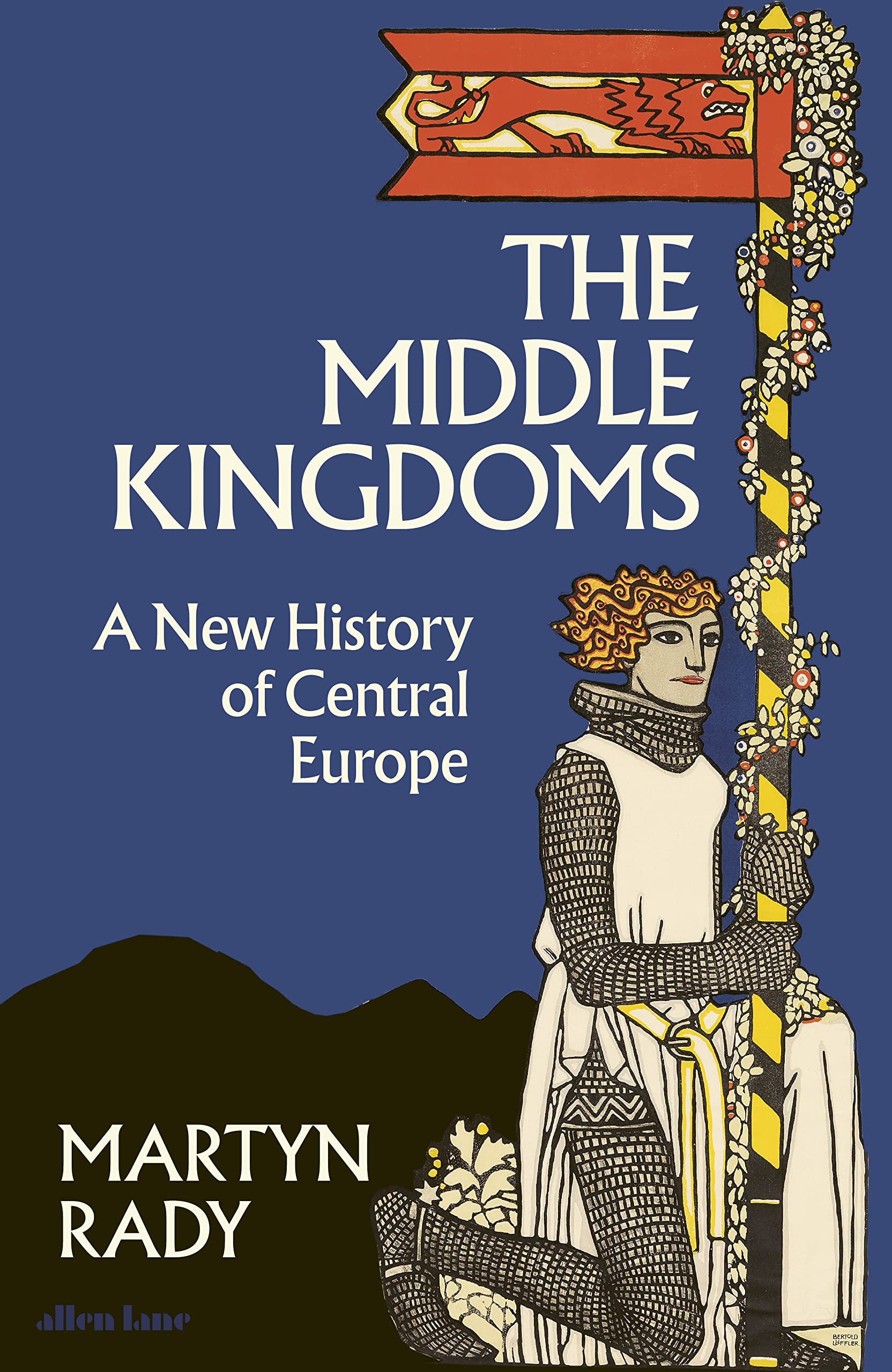 The Middle Kingdoms: A New History of Central Europe German history
