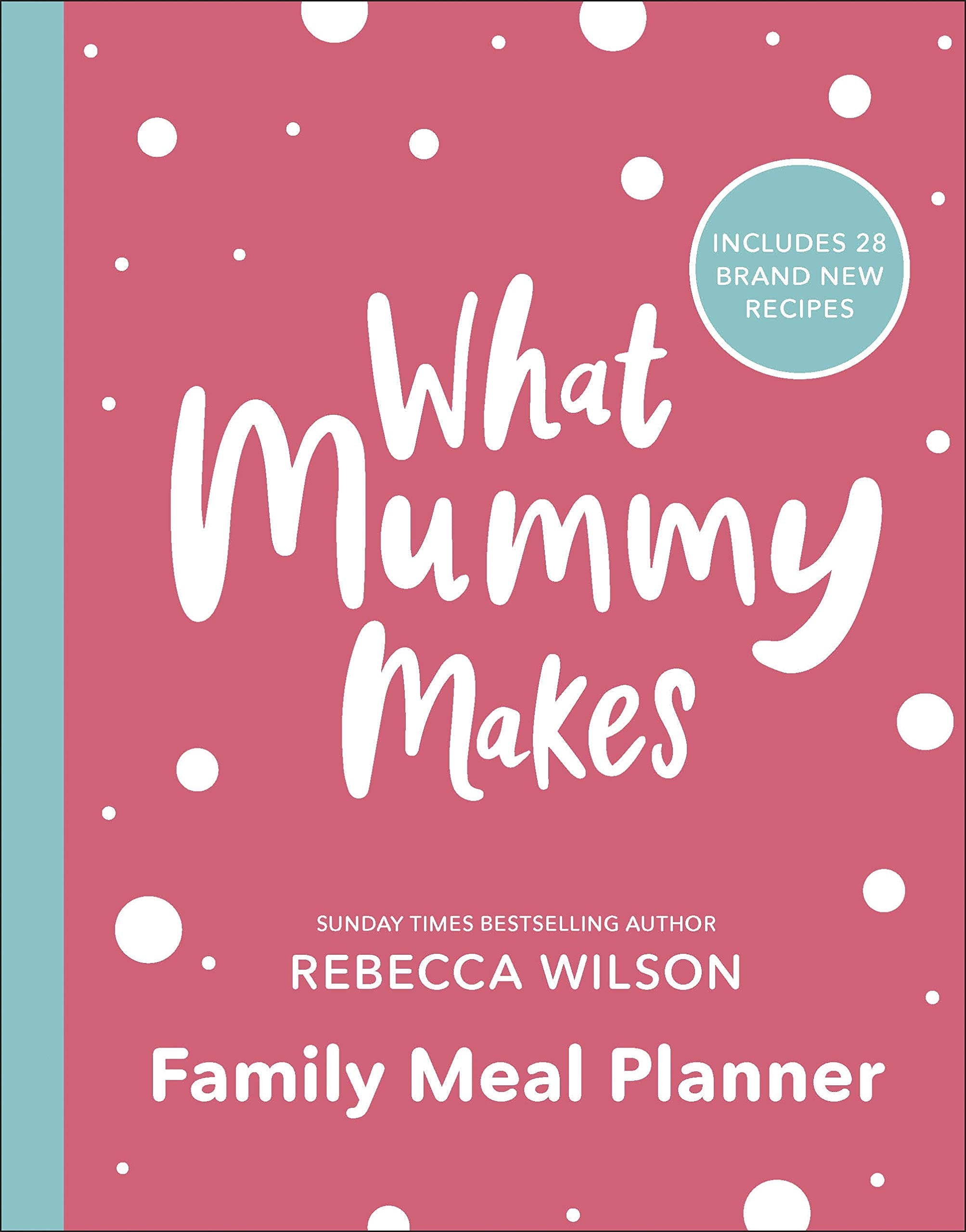 What Mummy Makes Family Meal Planner Medicine
