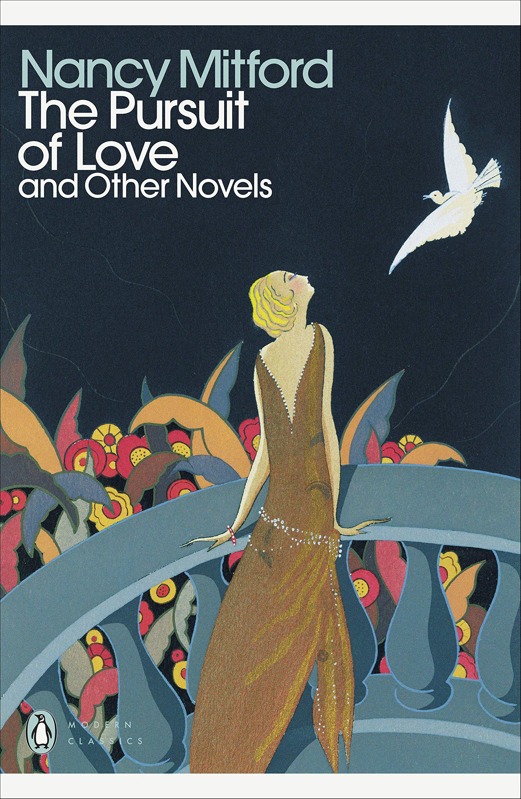 The Pursuit of Love: With Love in a Cold Climate and The Blessing (Penguin Modern Classics) Contemporary literature