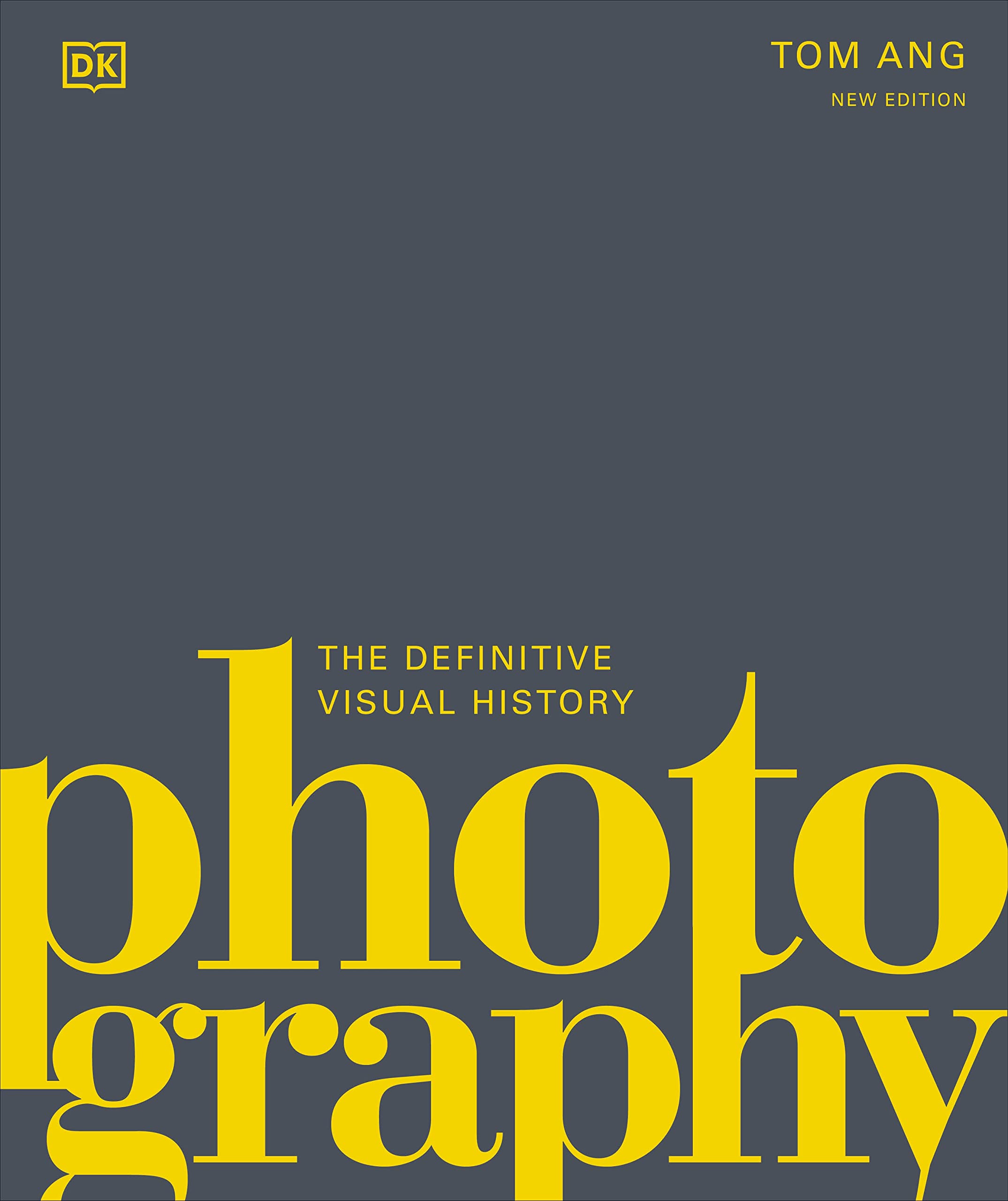 Photography: The Definitive Visual History (DK Definitive Cultural Histories) Arts & Music