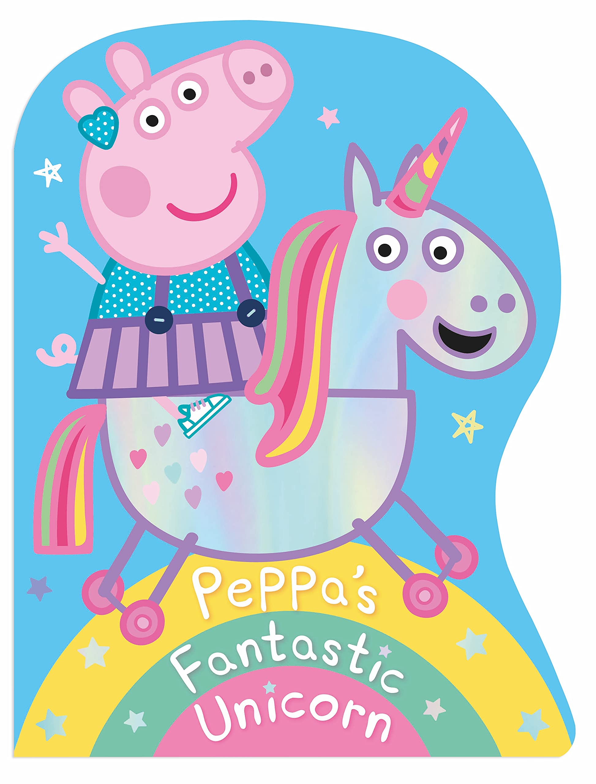 Peppa Pig: Peppa's Fantastic Unicorn Shaped Board Book Fairy Tales & Legends
