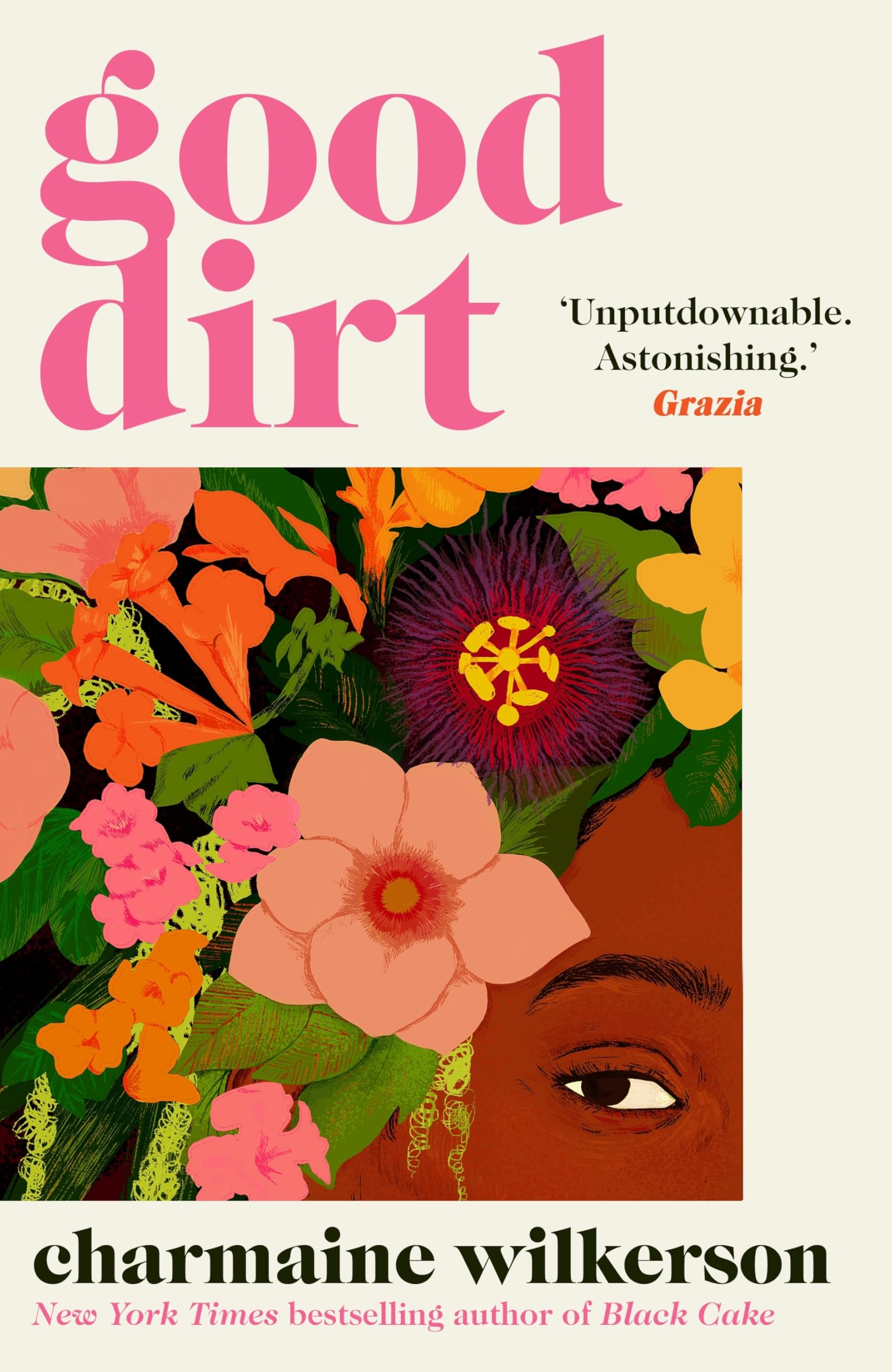 Good Dirt: The dazzling new novel by the bestselling author of Black Cake Historical Fiction