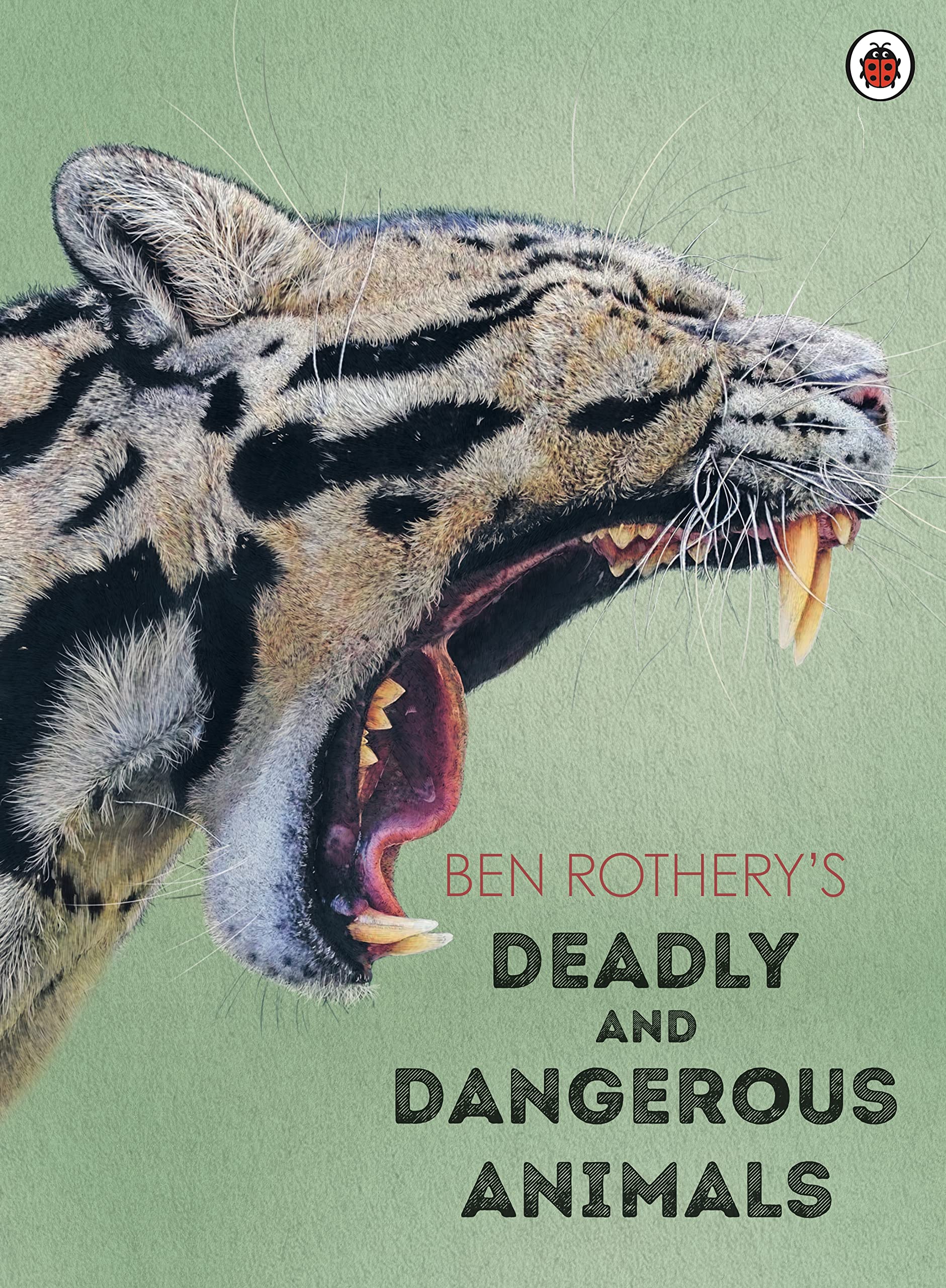 Ben Rothery's Deadly and Dangerous Animals Non-fiction
