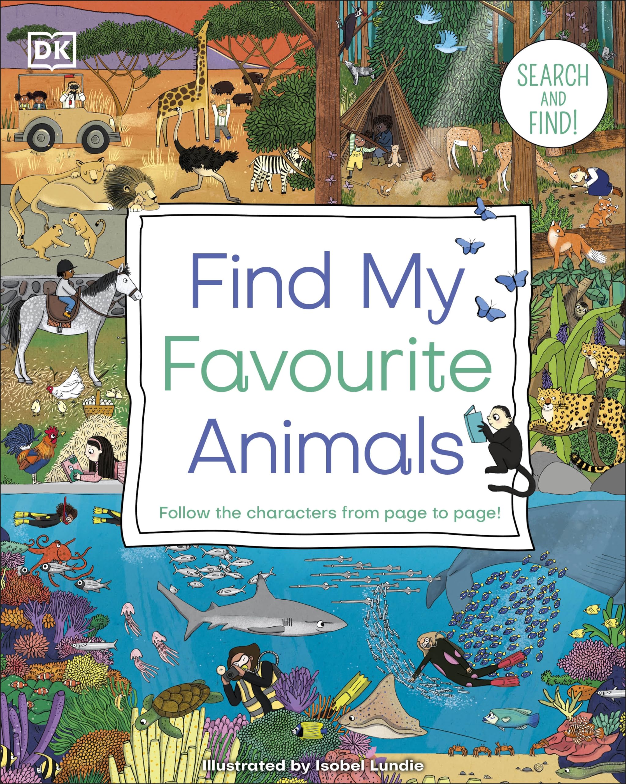 Find My Favourite Animals: Search and Find! Follow the Characters From Page to Page! book