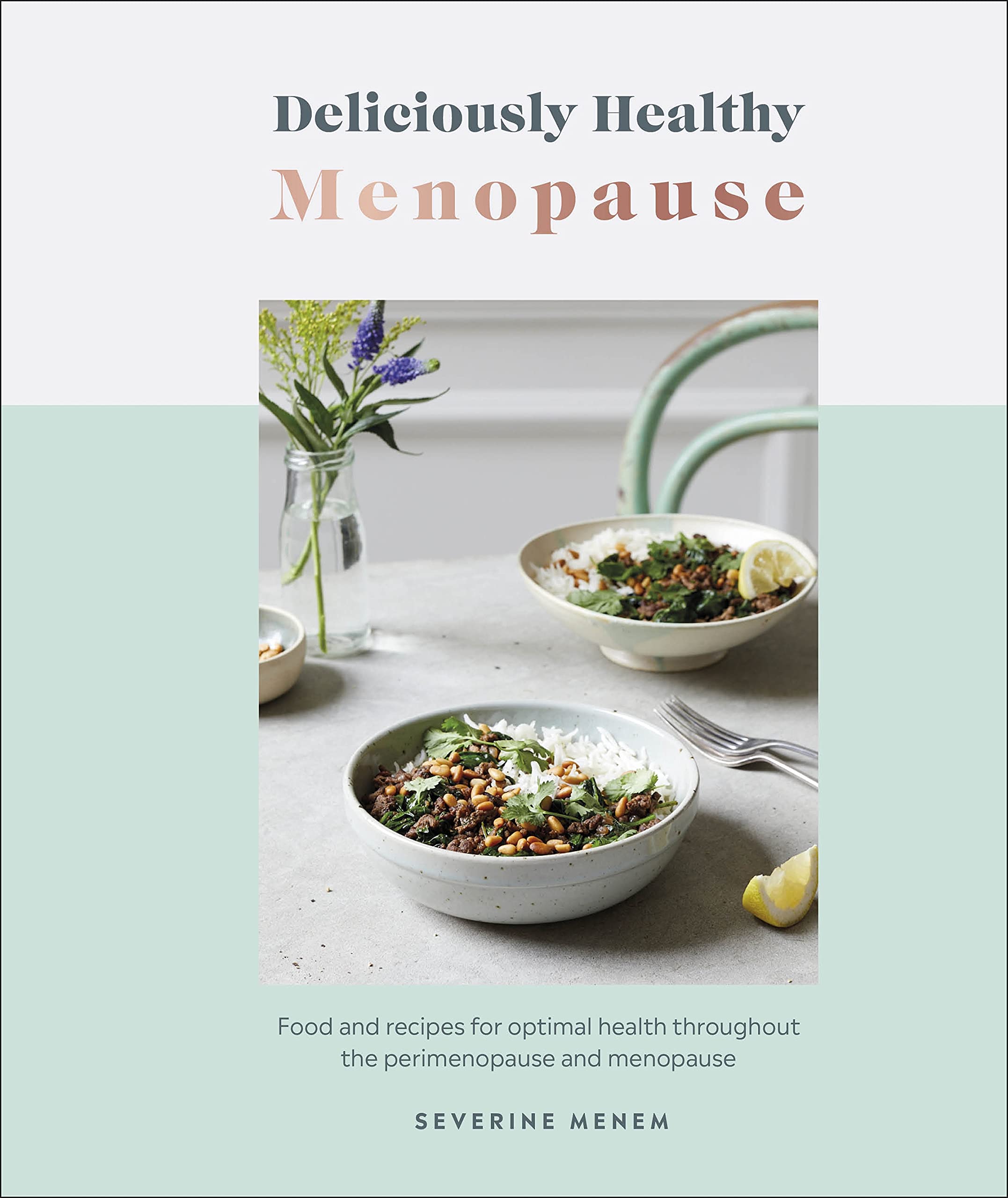 Deliciously Healthy Menopause Business, Finance & Career Books