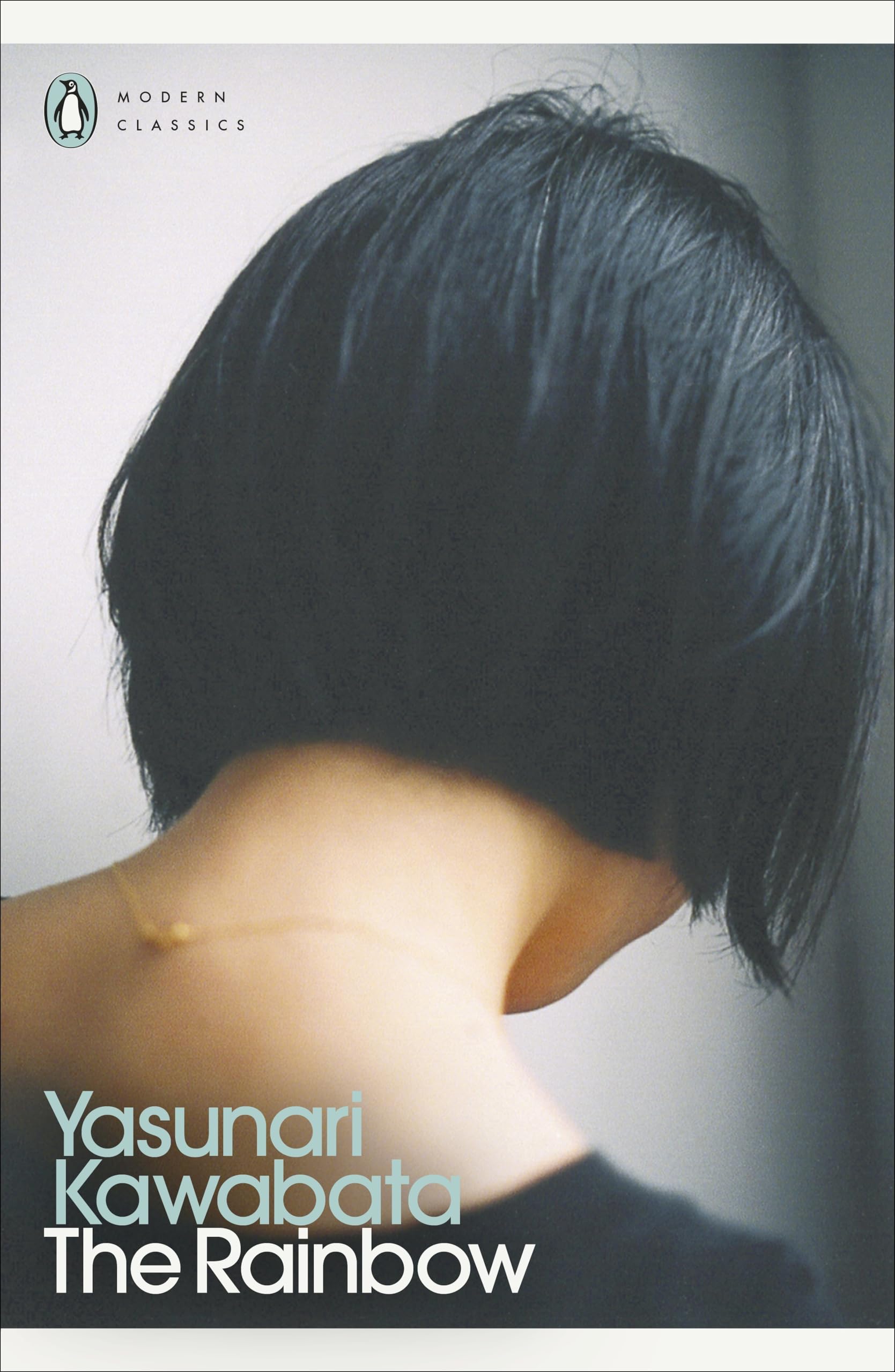 The Rainbow: by Yasunari Kawabata (Penguin Modern Classics) Classics