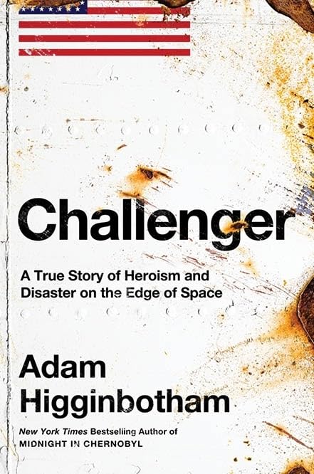 Challenger: A True Story of Heroism and Disaster on the Edge of Space Memories