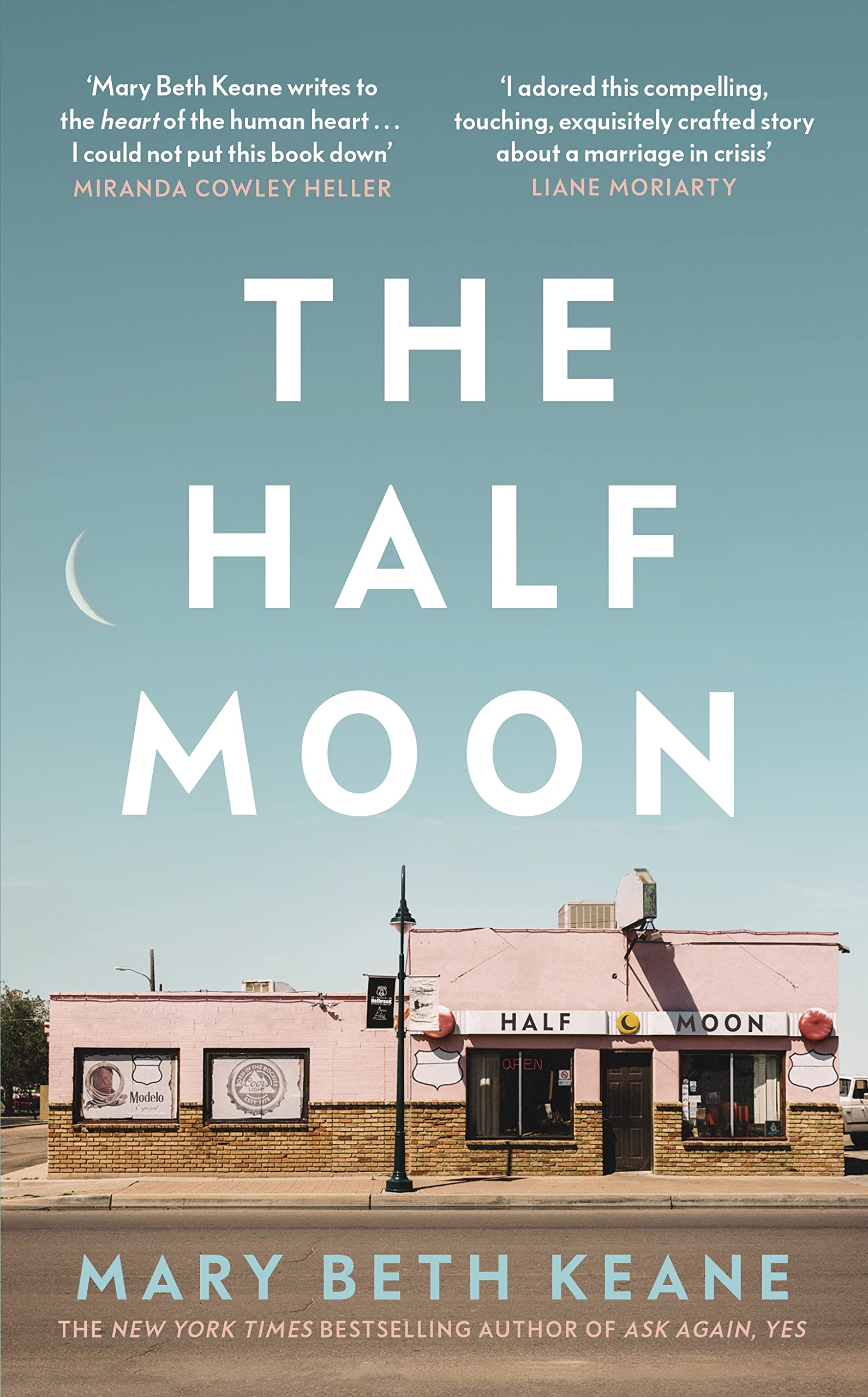 The Half Moon: A deeply moving story about love, marriage and forgiveness from the New York Times bestselling author Contemporary literature