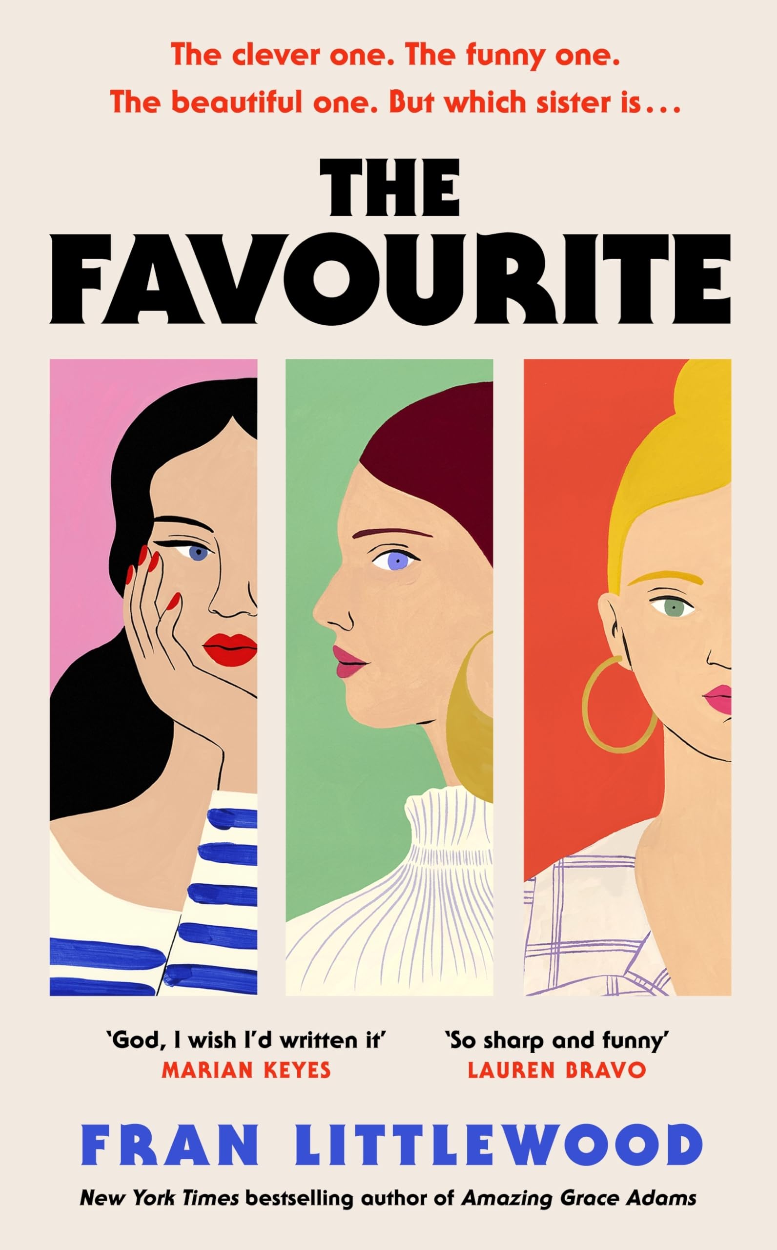 The Favourite: A Sharp and Hilarious Story of Sisters, Secrets, and Who’s Really the Favourite Child Contemporary literature