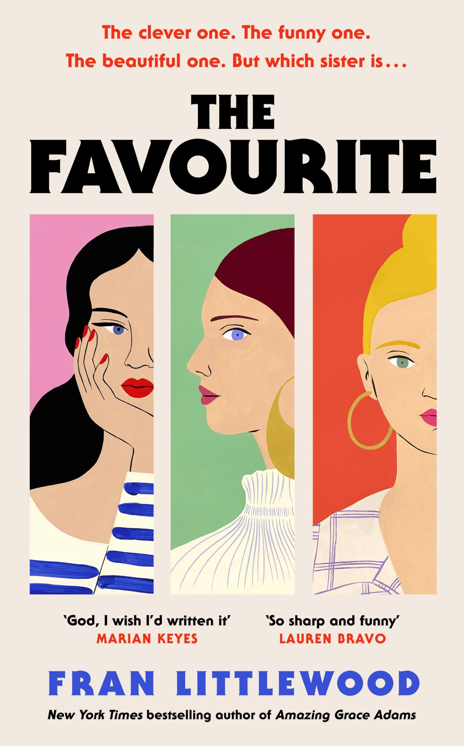 The Favourite: A Sharp and Hilarious Story of Sisters, Secrets, and Who’s Really the Favourite Child Contemporary literature