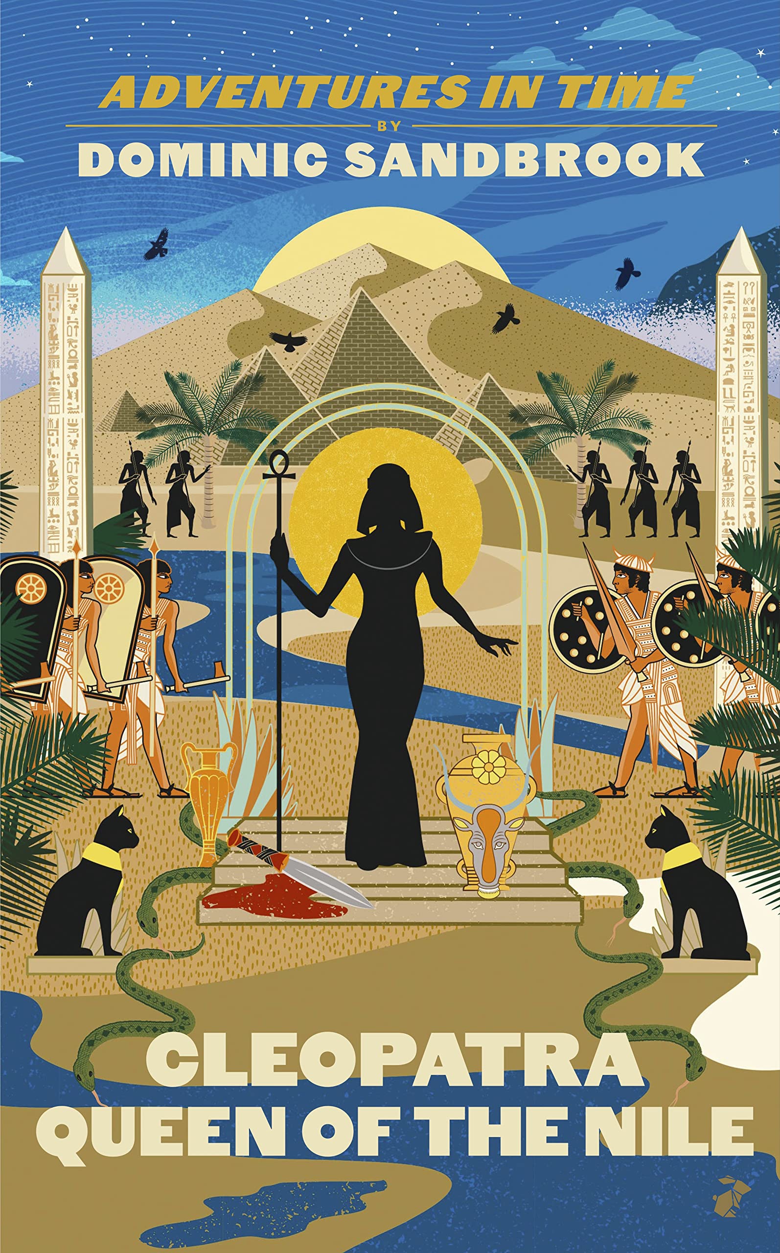 Adventures in Time: Cleopatra, Queen of the Nile Young adult books