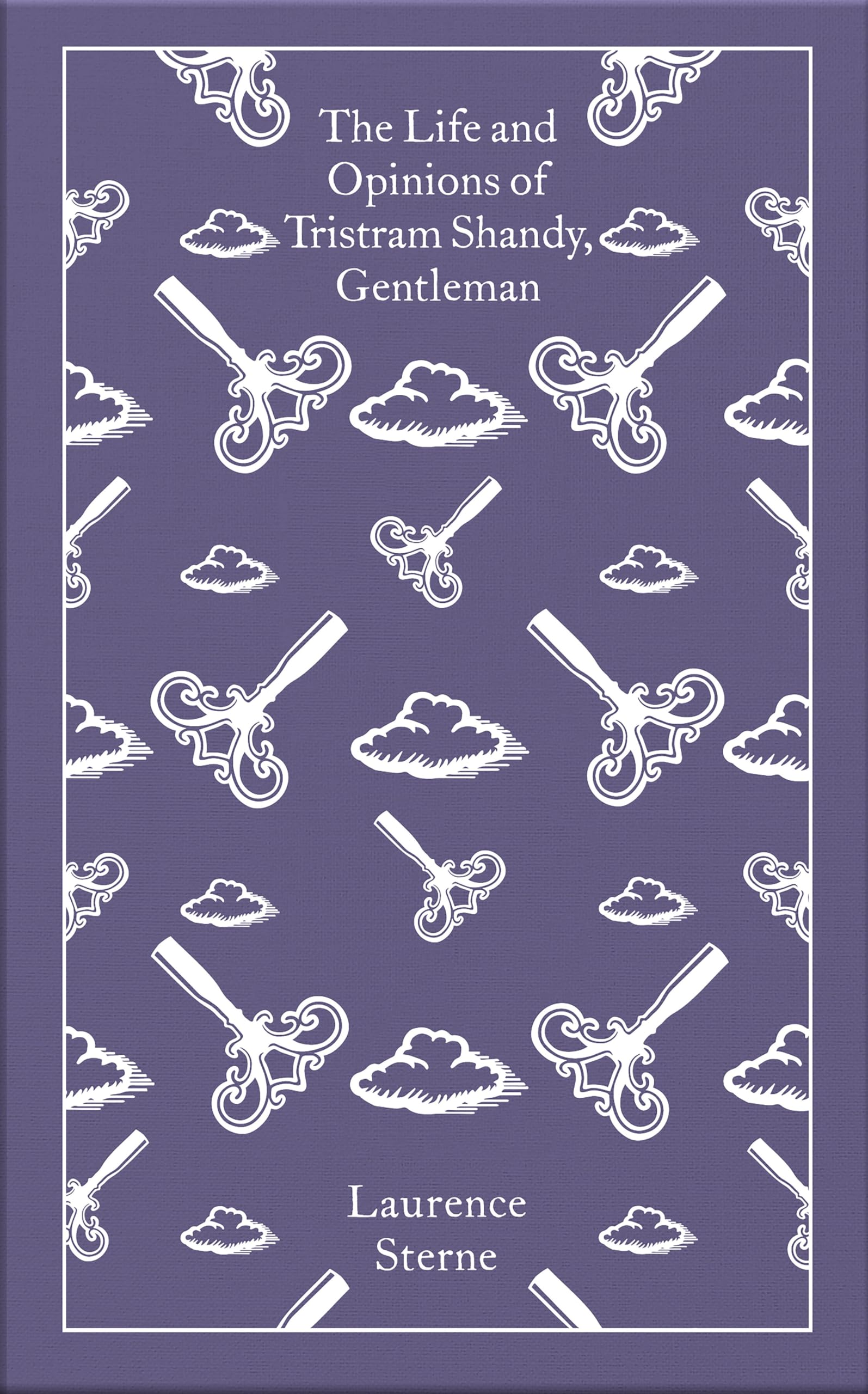The Life and Opinions of Tristram Shandy, Gentleman: The Florida Edition (Penguin Clothbound Classics) Classics