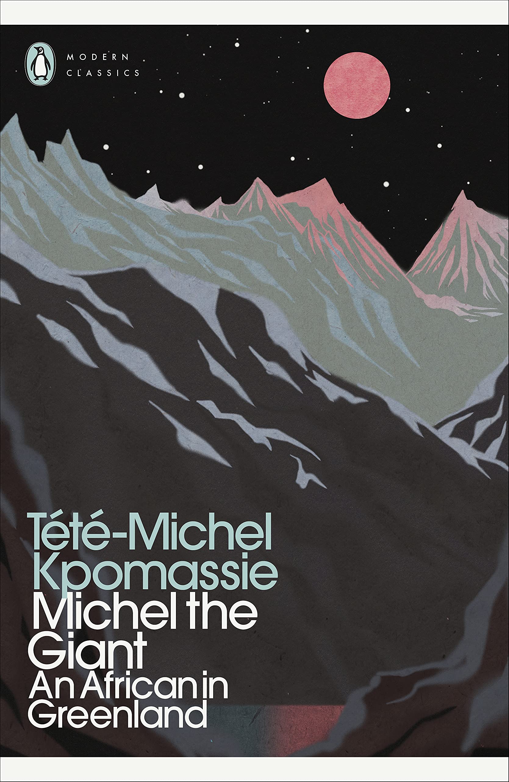 Michel the Giant: An African in Greenland (Penguin Modern Classics) Books