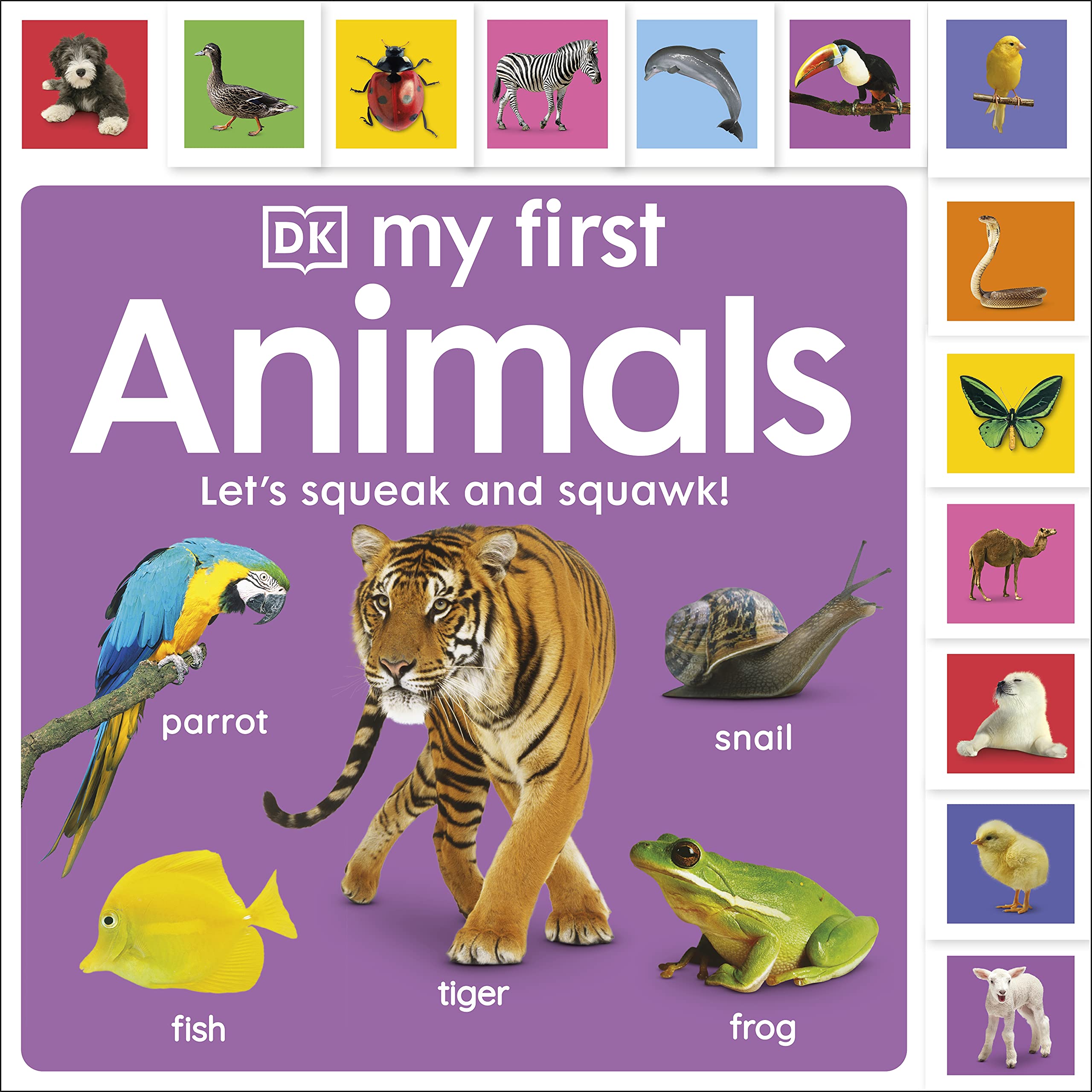 My First Animals: Let's Squeak and Squawk! Parents & Children Books