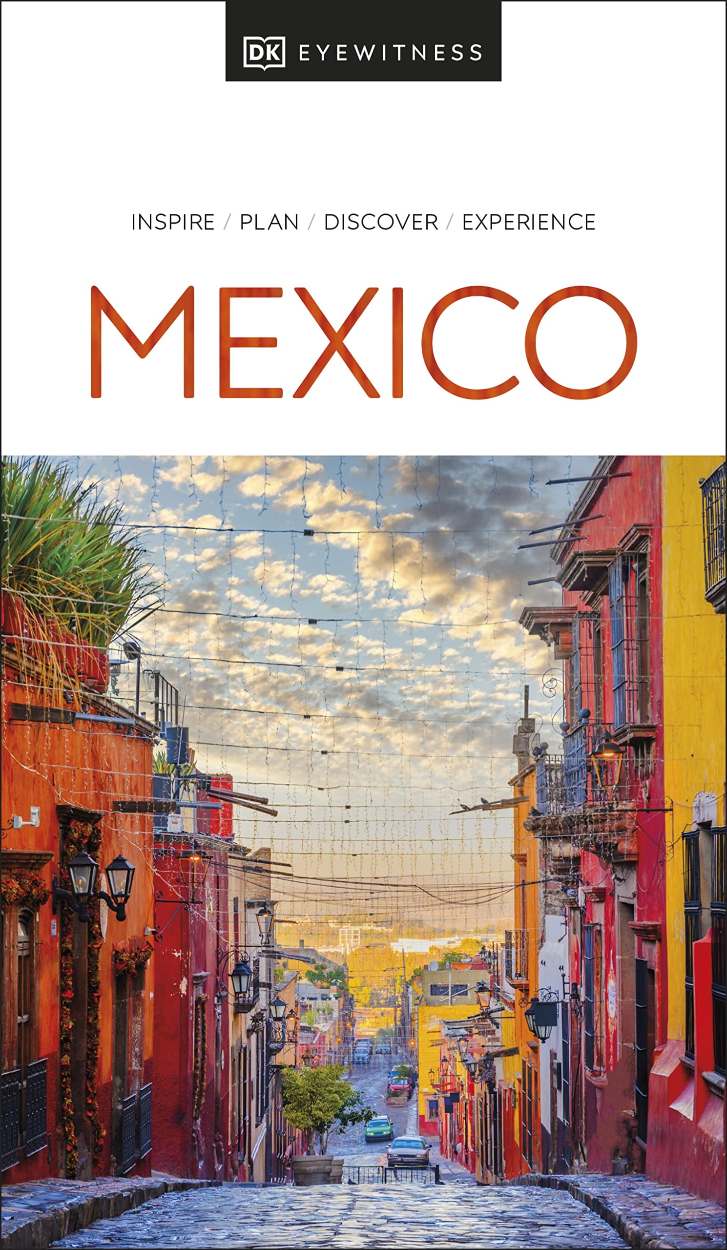 DK Eyewitness Mexico Leisure, Home & Garden