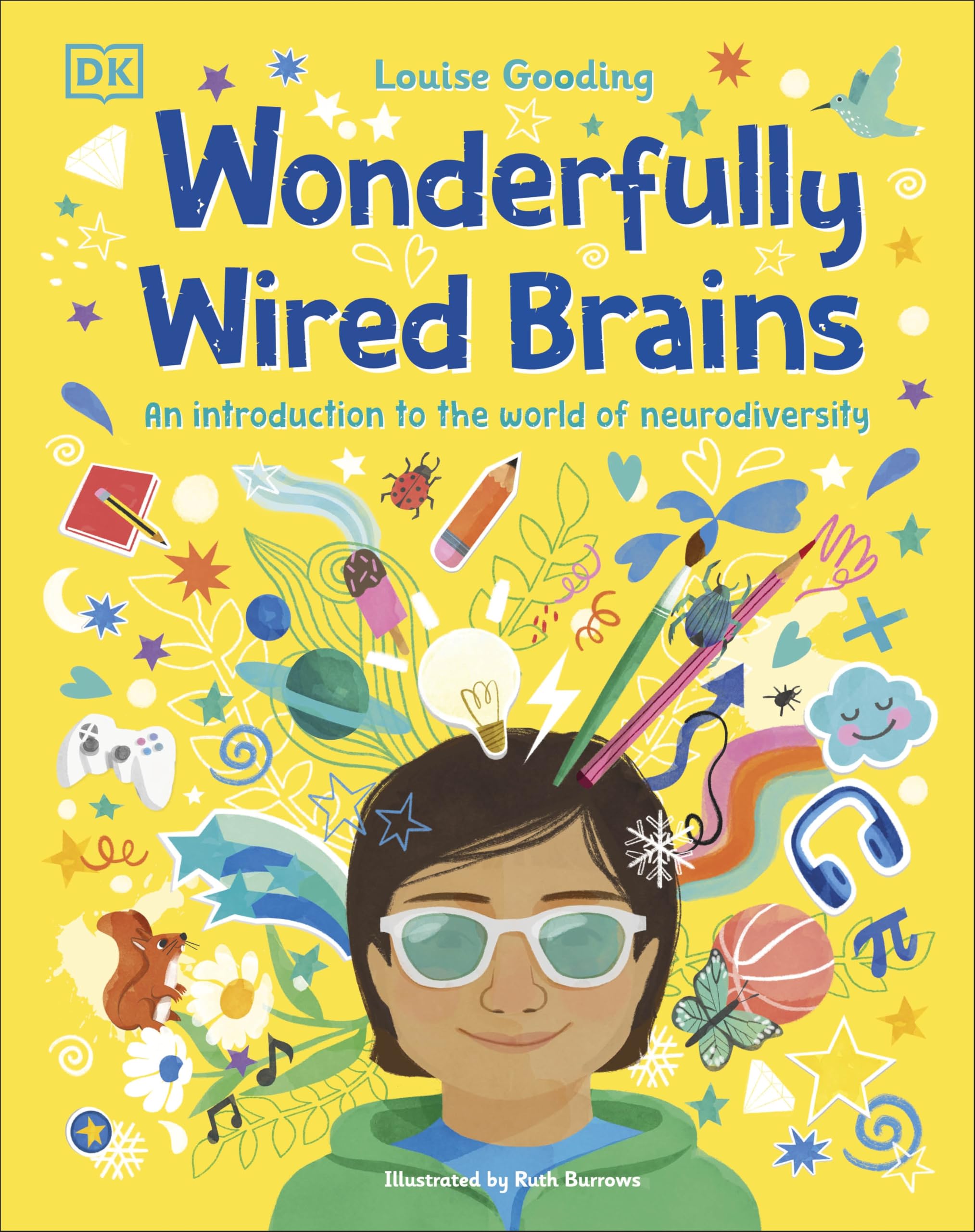 Wonderfully Wired Brains: An Introduction to the World of Neurodiversity Non-fiction