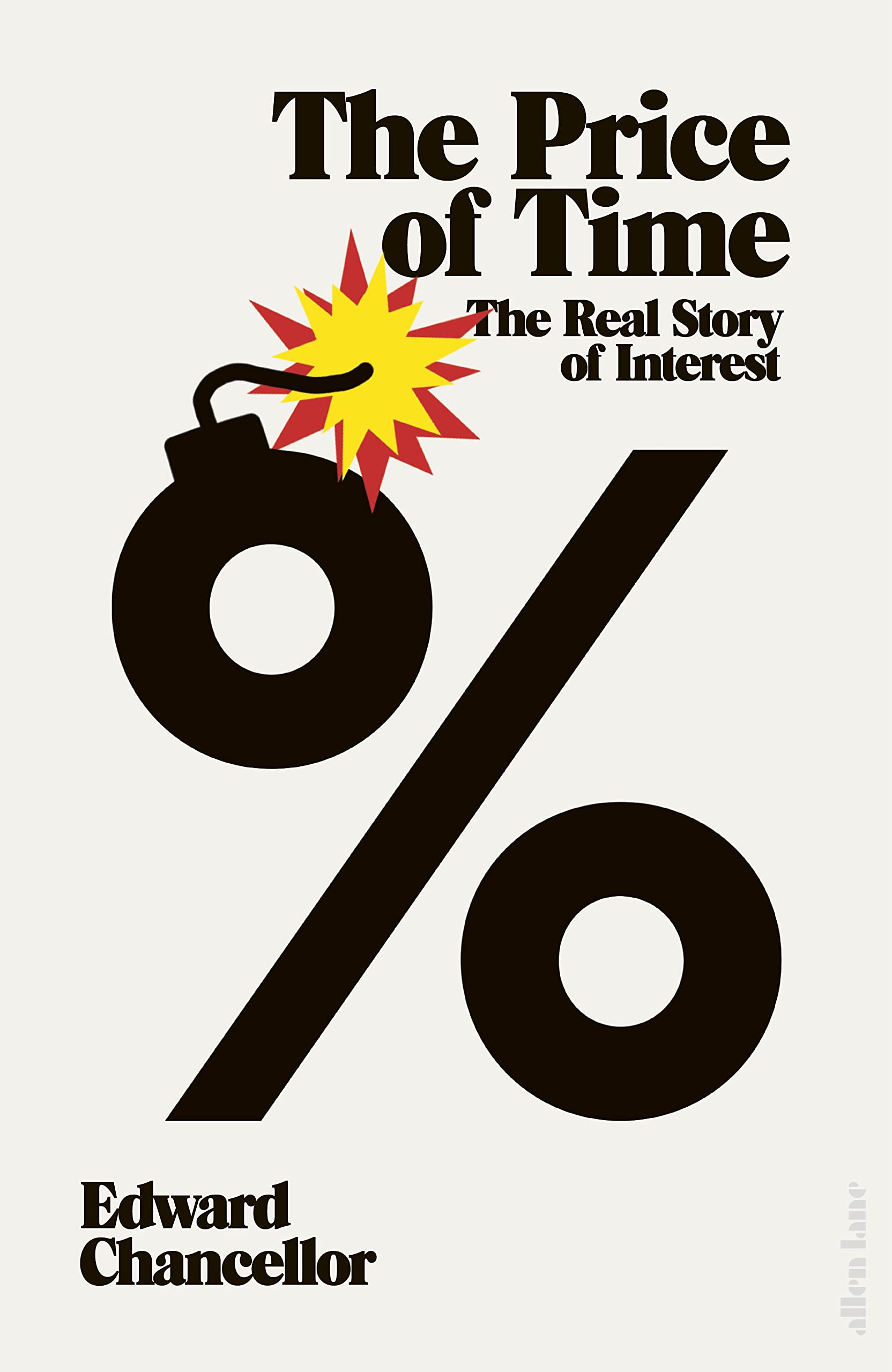 The Price of Time: The Real Story of Interest Business, Finance & Career