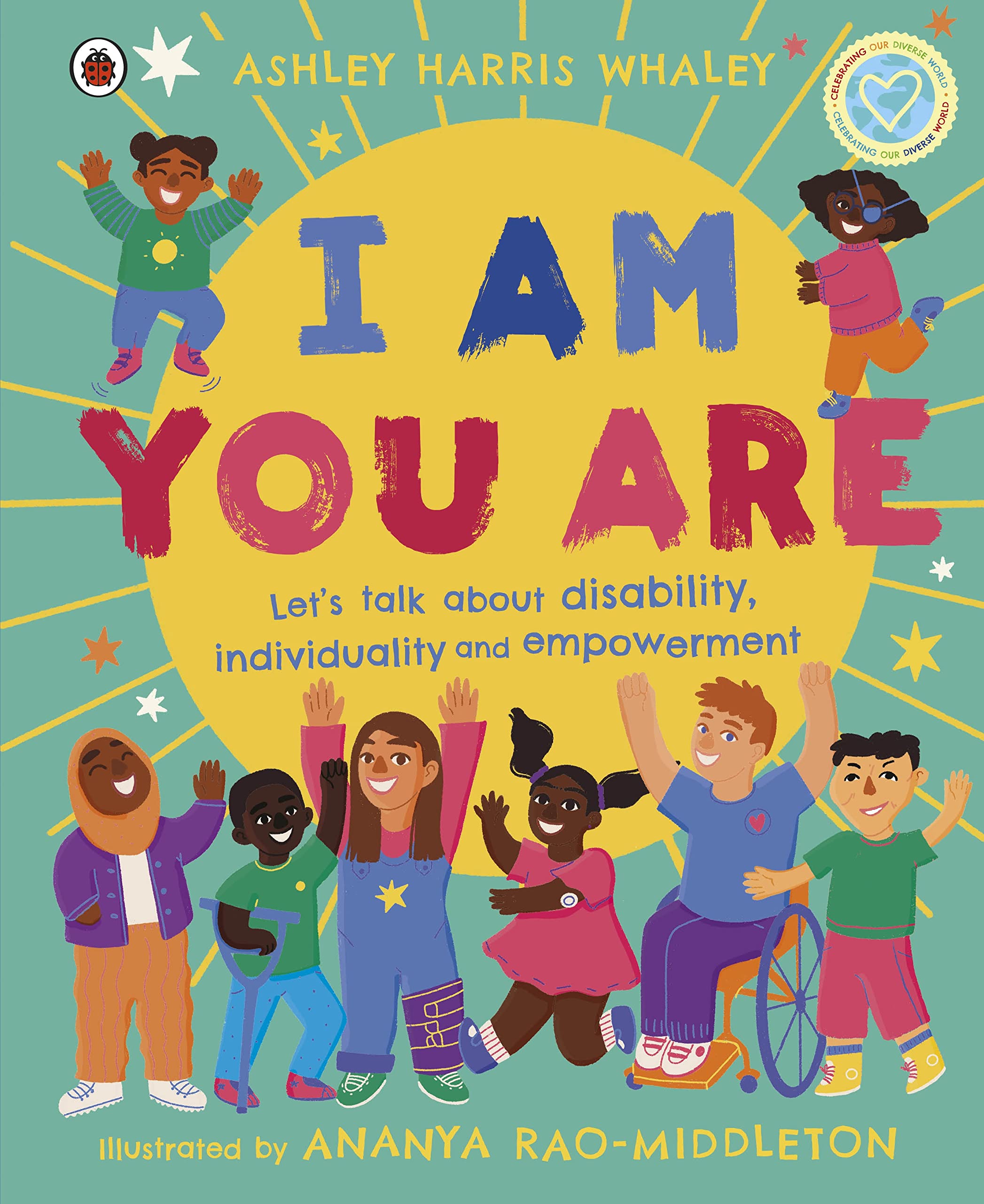 I Am, You Are: Let's Talk About Disability, Individuality and Empowerment (My Skin, Your Skin) Study Guides