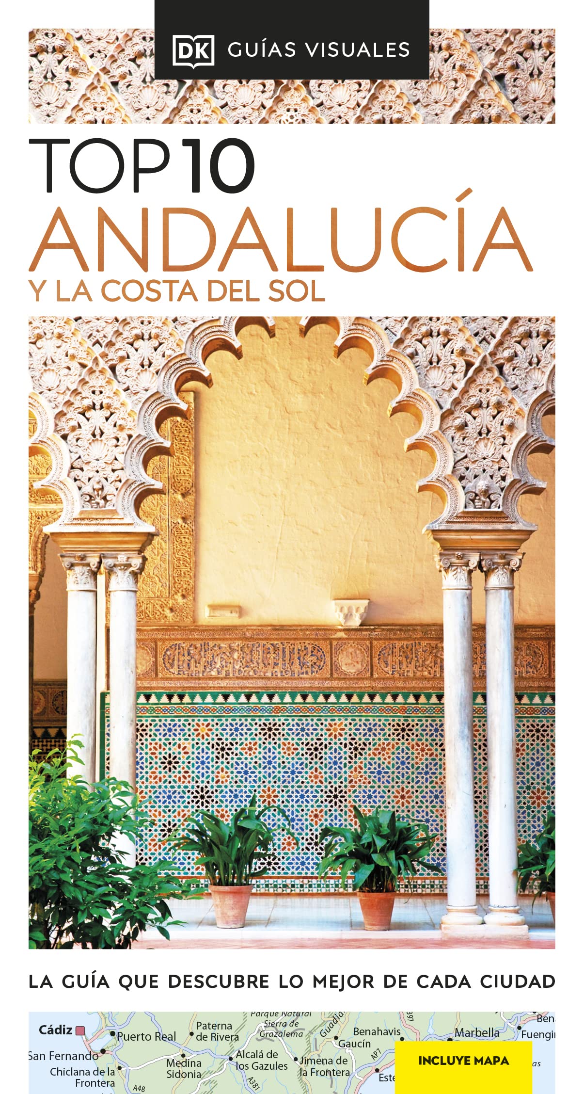 Guía Top 10 Andalucía y la Costa del Sol Leisure, Home & Garden Books