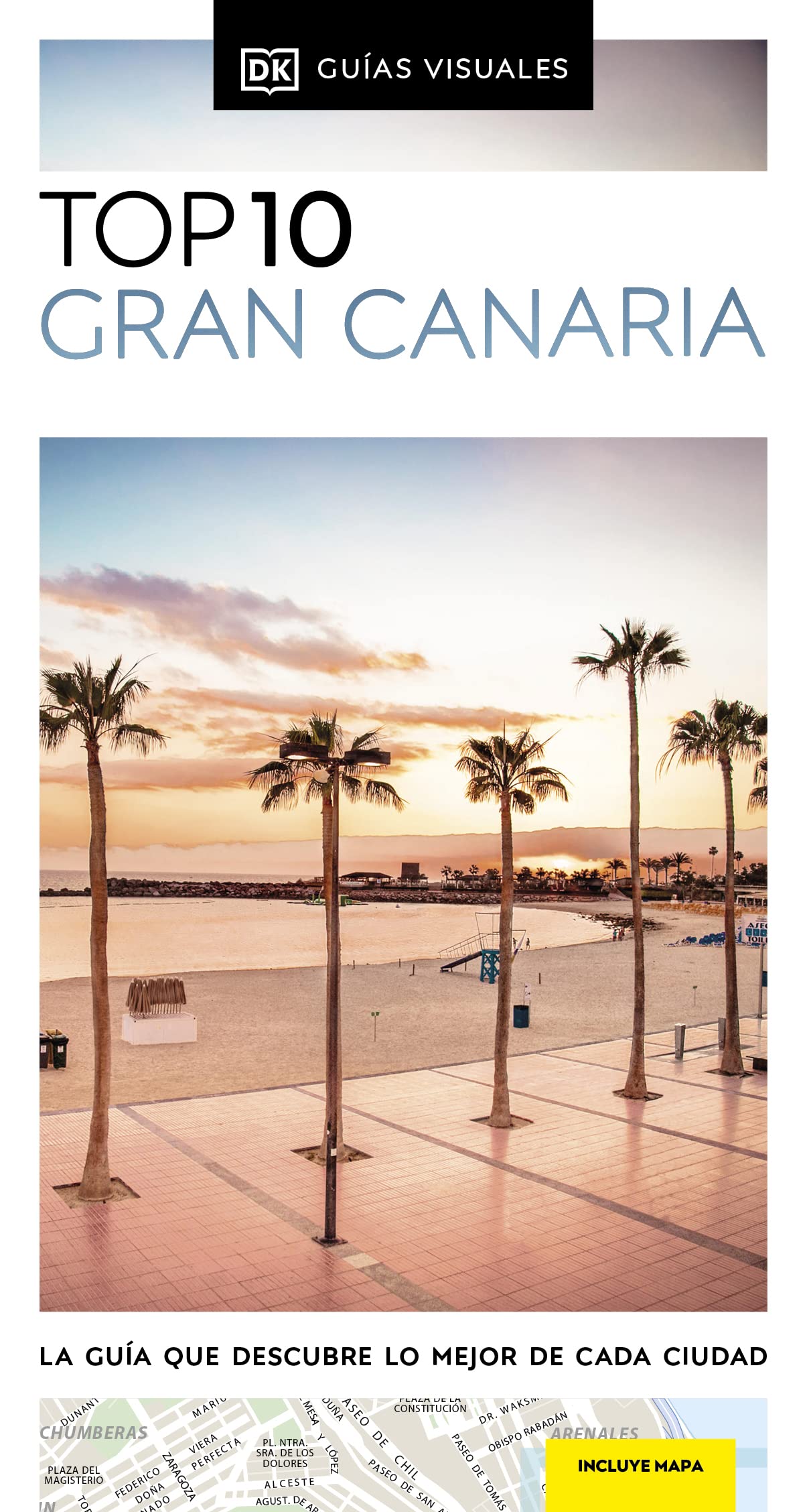 Gran Canaria (Guías Visuales TOP 10): La guía que descubre lo mejor de cada ciudad (Guías de viaje) Leisure, Home & Garden