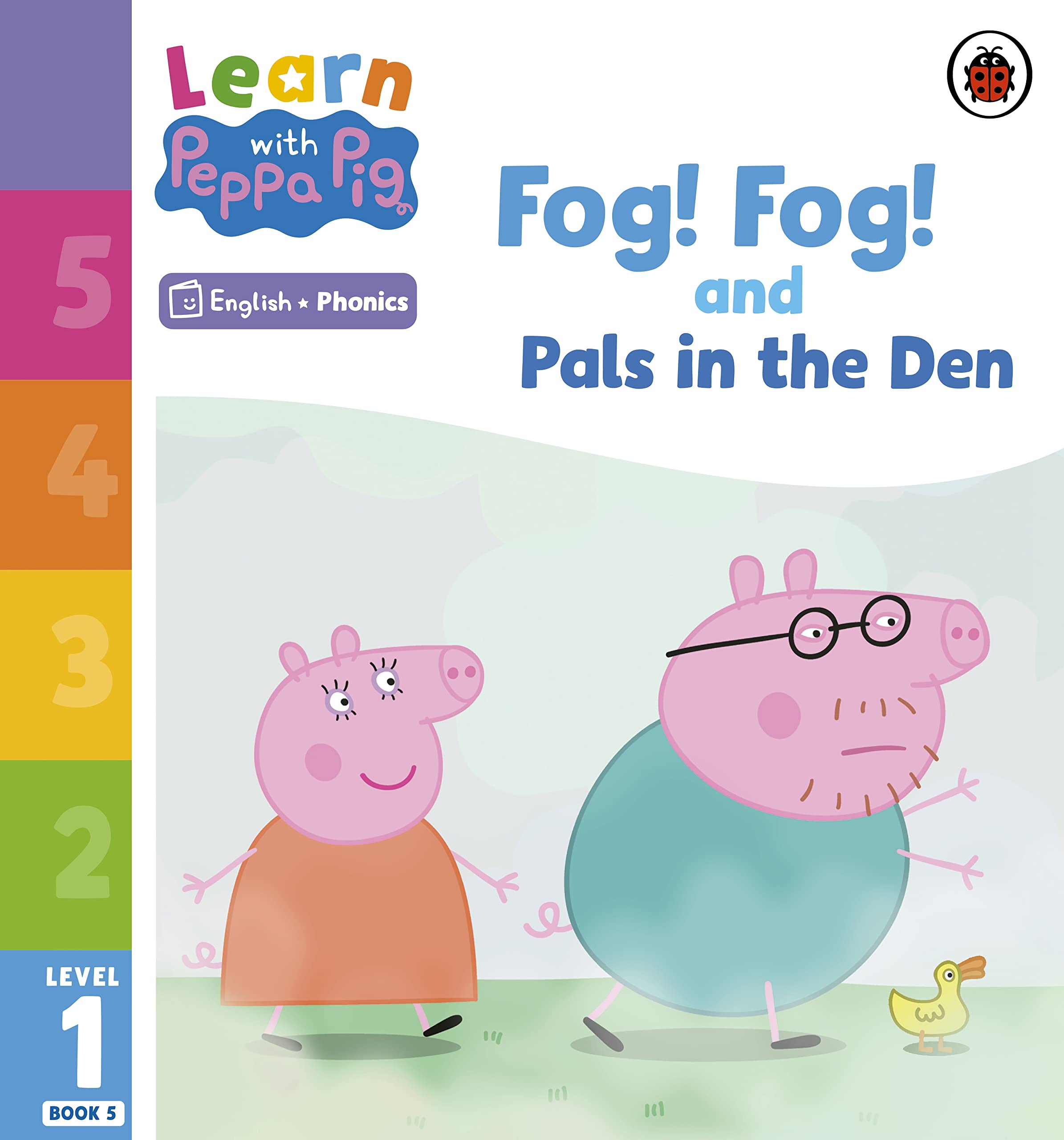 Learn with Peppa Phonics Level 1 Book 5 – Fog! Fog! and In the Den (Phonics Reader) Novels & Short Stories