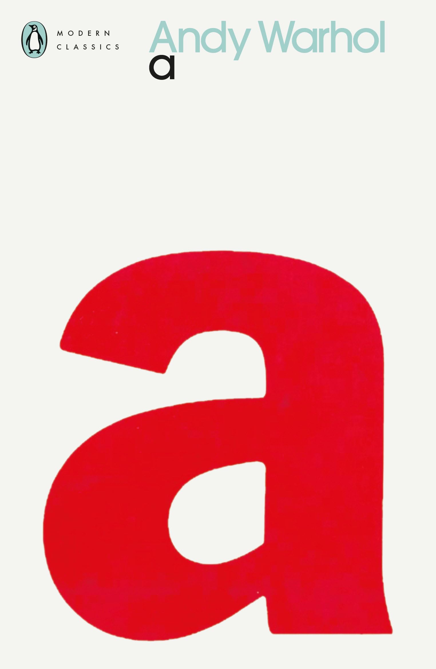 a: A Novel (Penguin Modern Classics) Contemporary literature