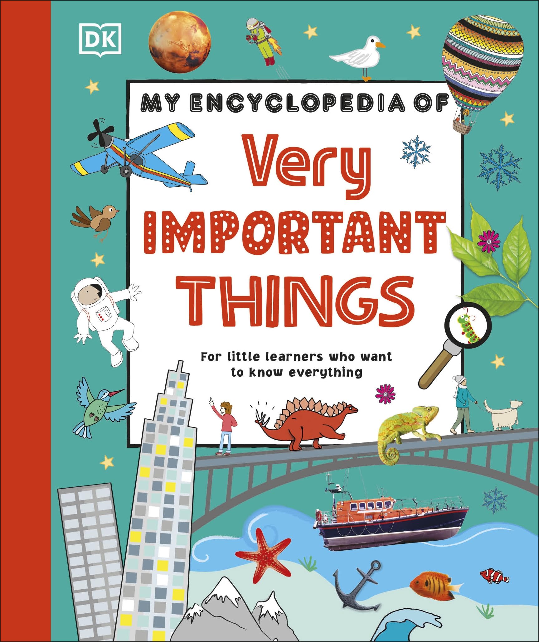 My Encyclopedia of Very Important Things: For Little Learners Who Want to Know Everything (My Very Important Encyclopedias) General education